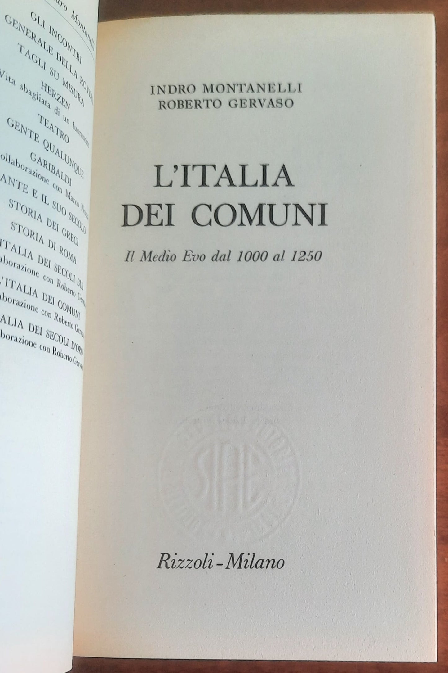 L’Italia dei Comuni. Il Medio Evo dal 1000 al 1250 - Rizzoli
