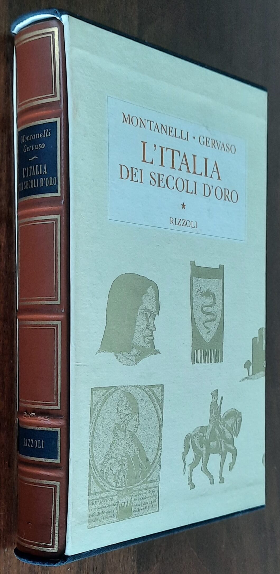 L’Italia dei secoli d’oro (Il Medio Evo dal 1250 al 1492) - Rizzoli