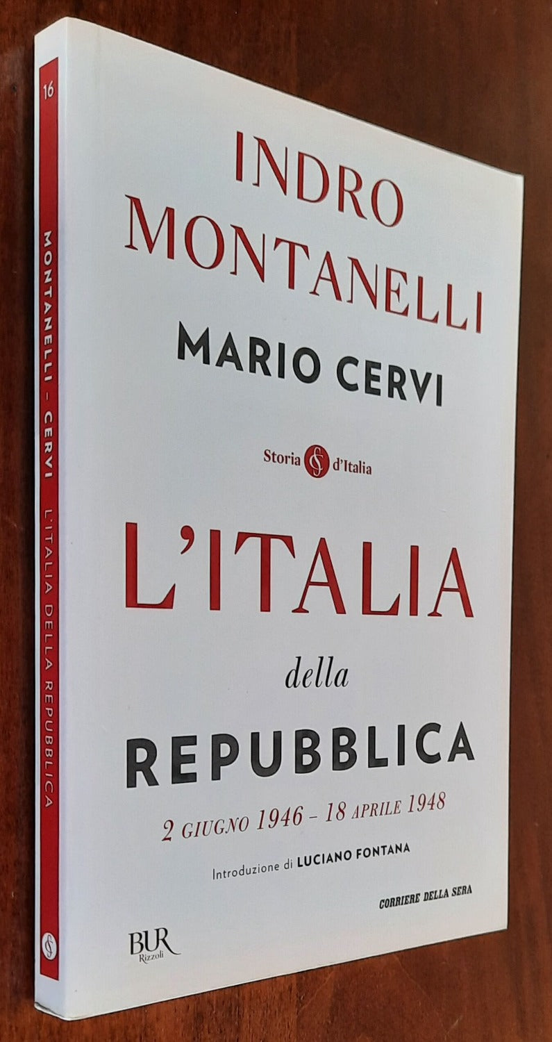 L’Italia della Repubblica 2 giugno 1946 - 18 aprile 1948 - B.U.R.