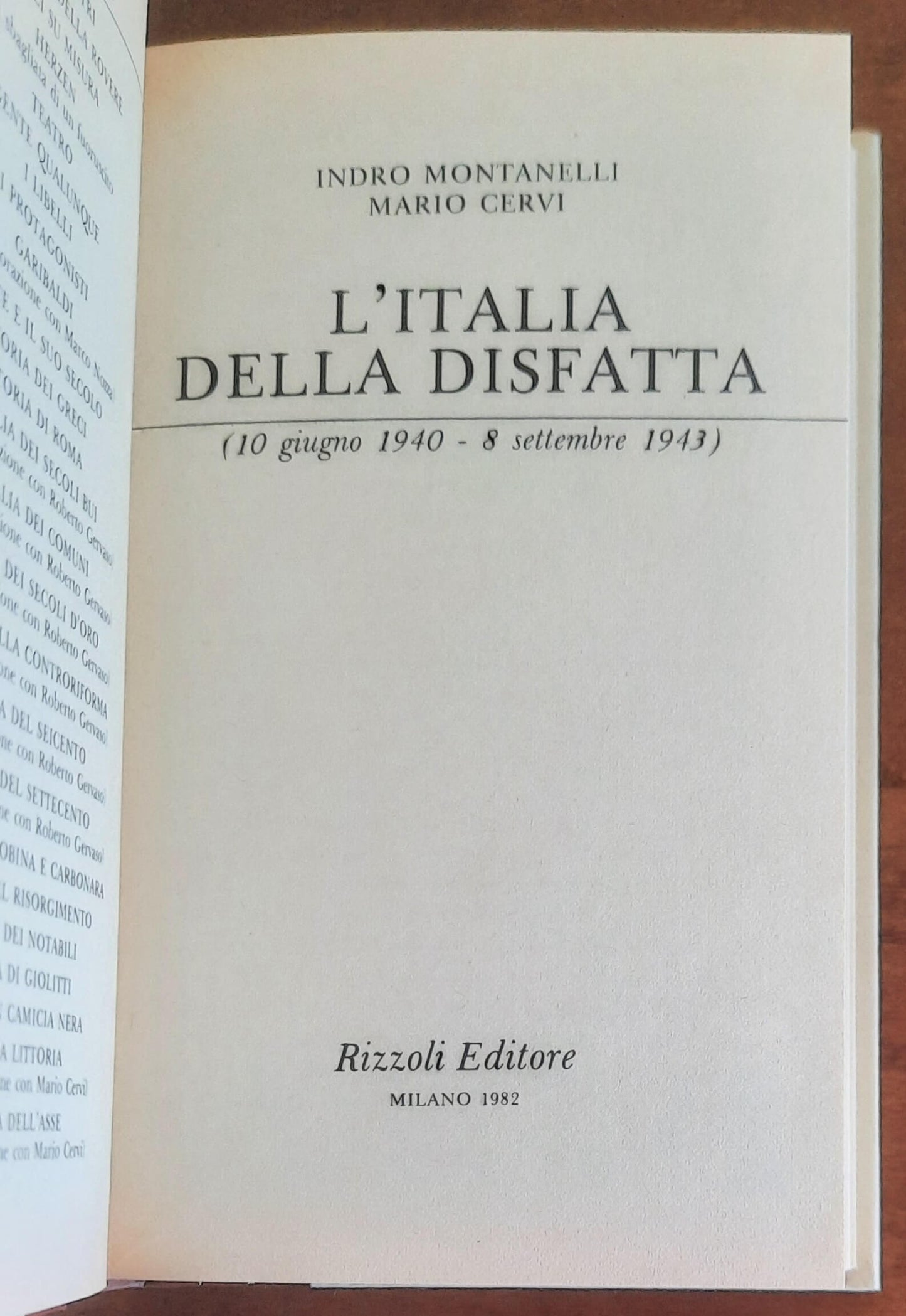 L’Italia della disfatta (10 giugno 1940 - 8 settembre 1943) - Rizzoli