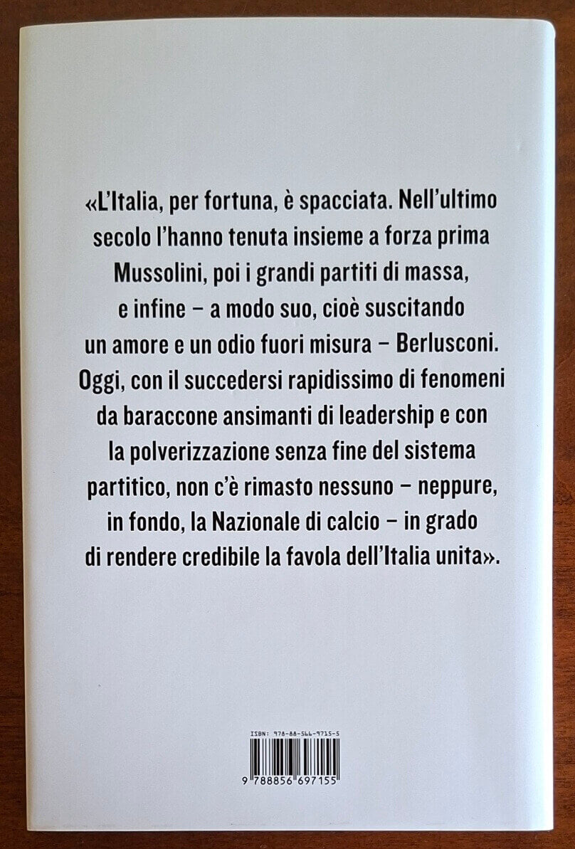 L'Italia non esiste (per non parlare degli italiani) - Piemme