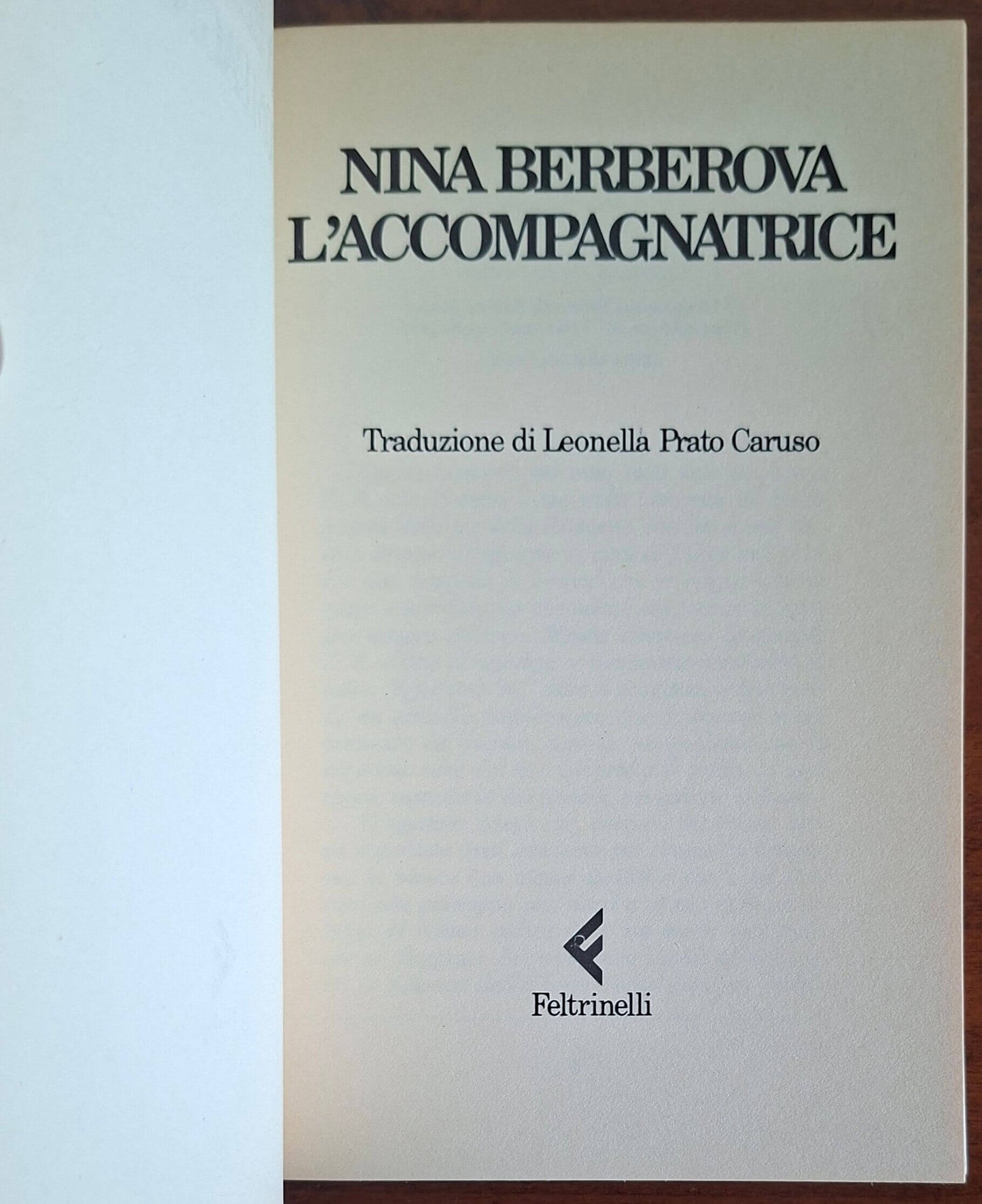 L'accompagnatrice - di Nina Berberova - Feltrinelli