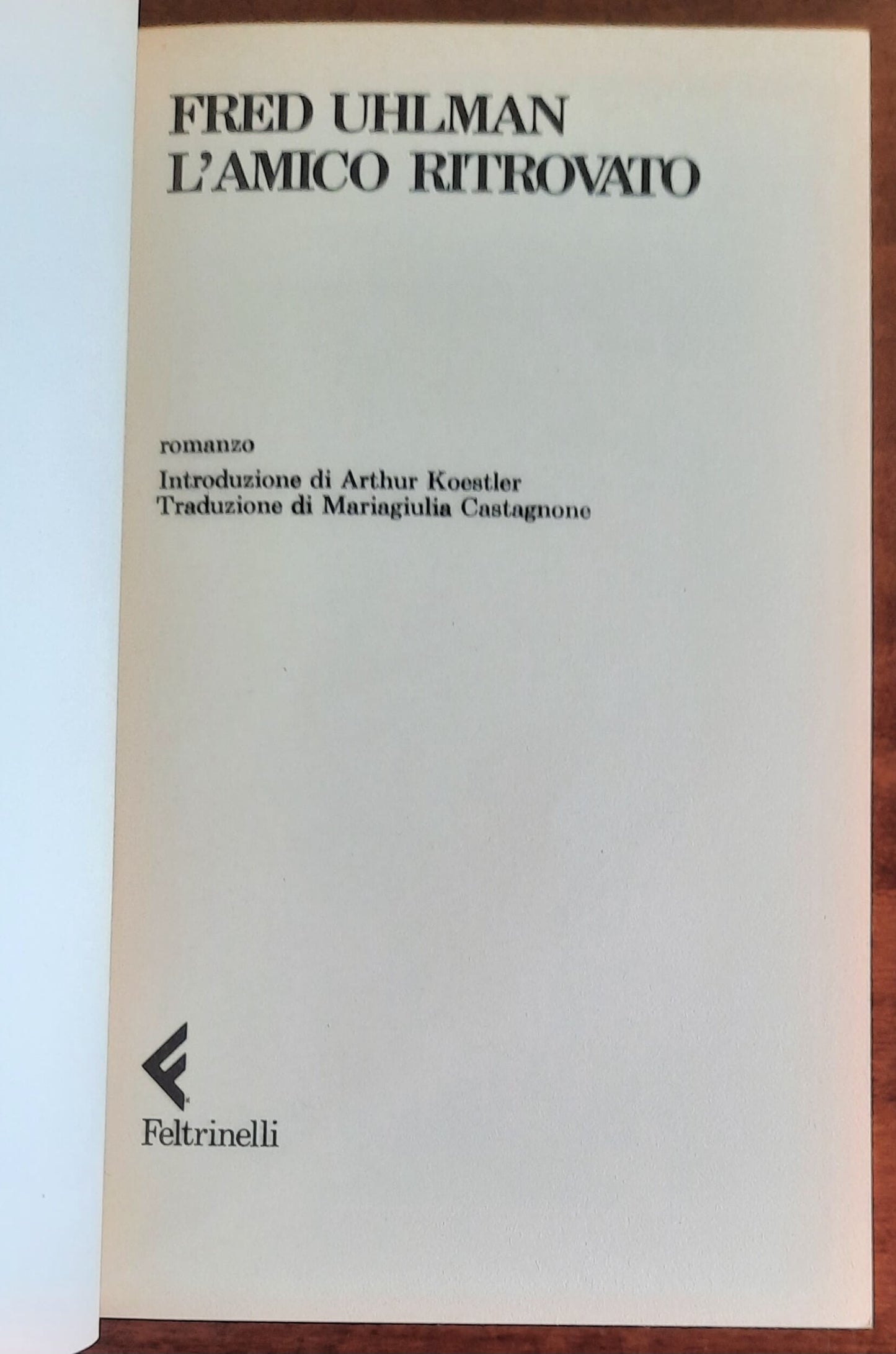 L’amico ritrovato - di Fred Uhlman