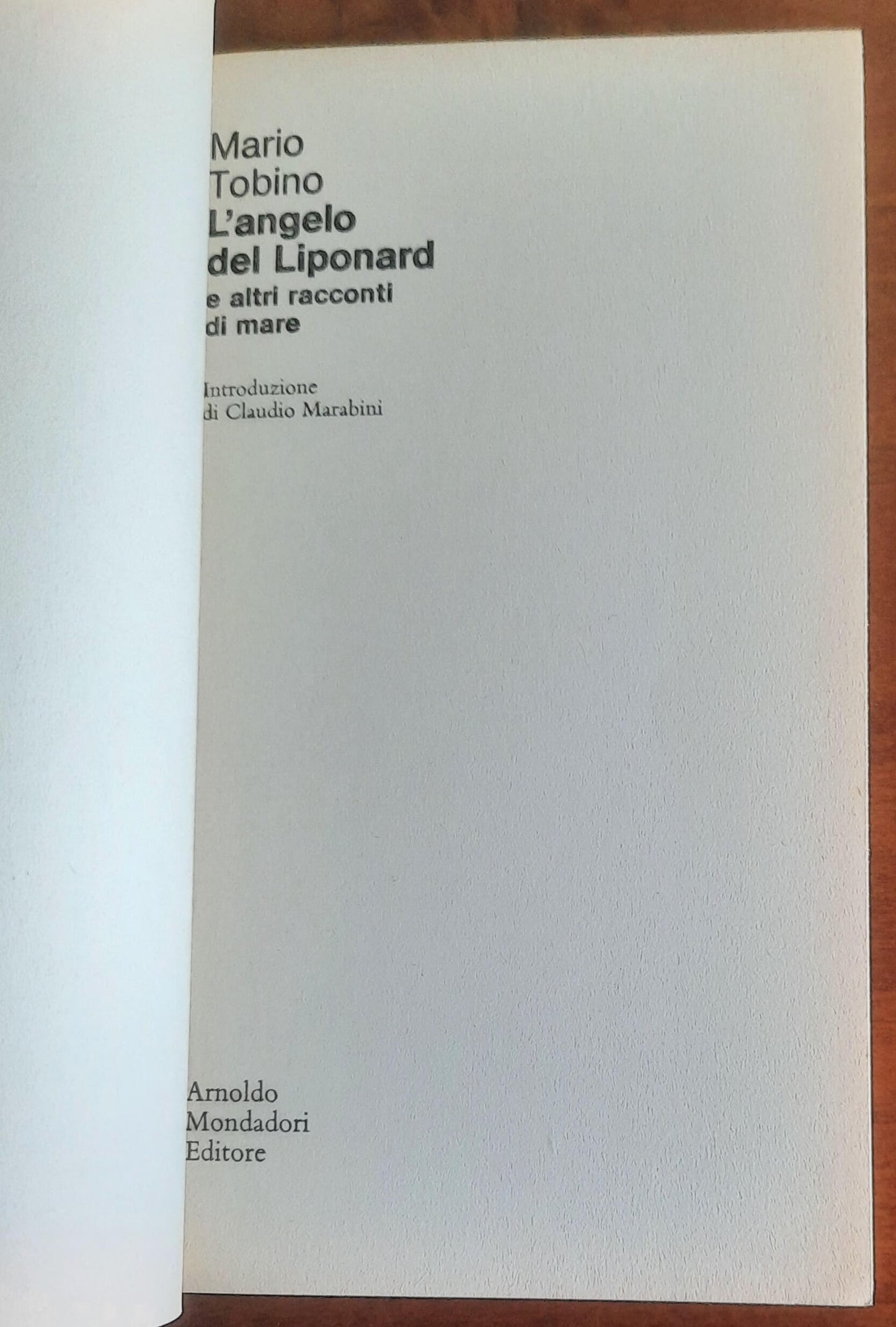 L’angelo del Liponard e altri racconti di mare - Mondadori Oscar
