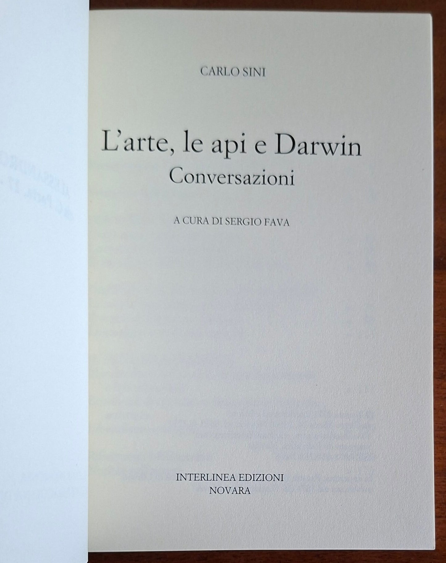 L'arte, le api e Darwin. Conversazioni - di Carlo Sini