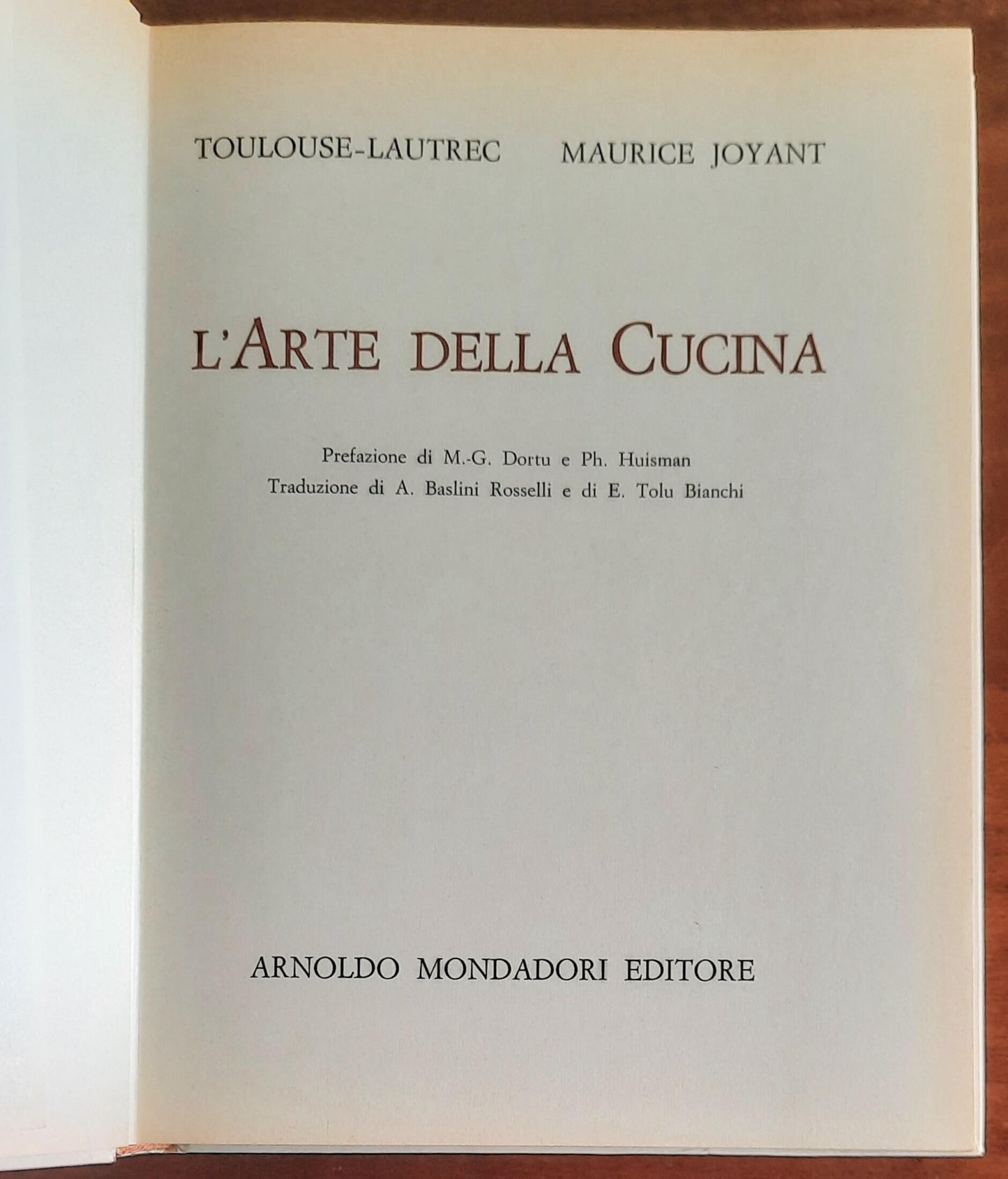 L’arte della cucina - di Henry De Toulose-lautrec e Maurice Joyant - Mondadori