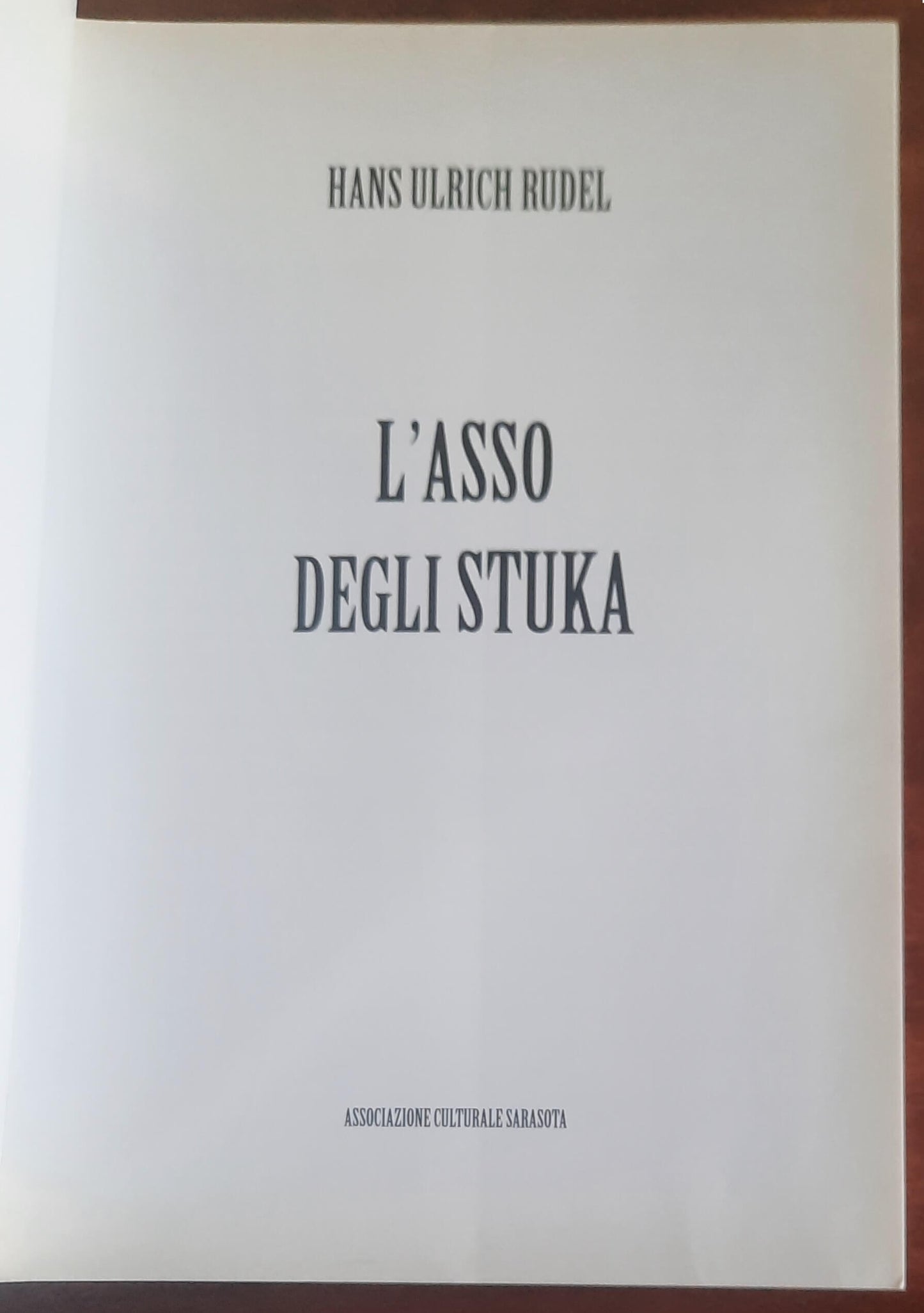 L’asso degli Stuka - di Hans Ulrich Rudel