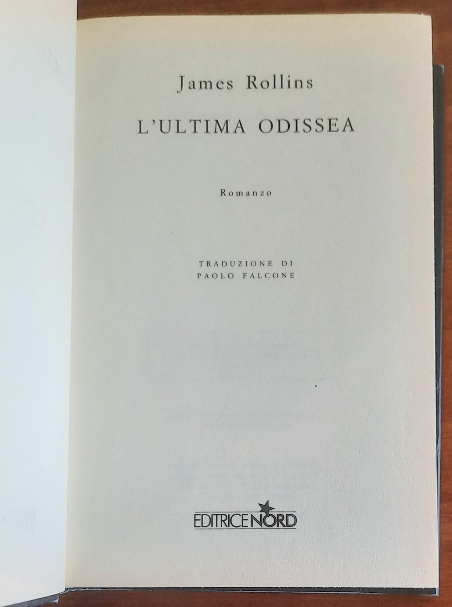 L’ultima odissea - di James Rollins - Editrice Nord