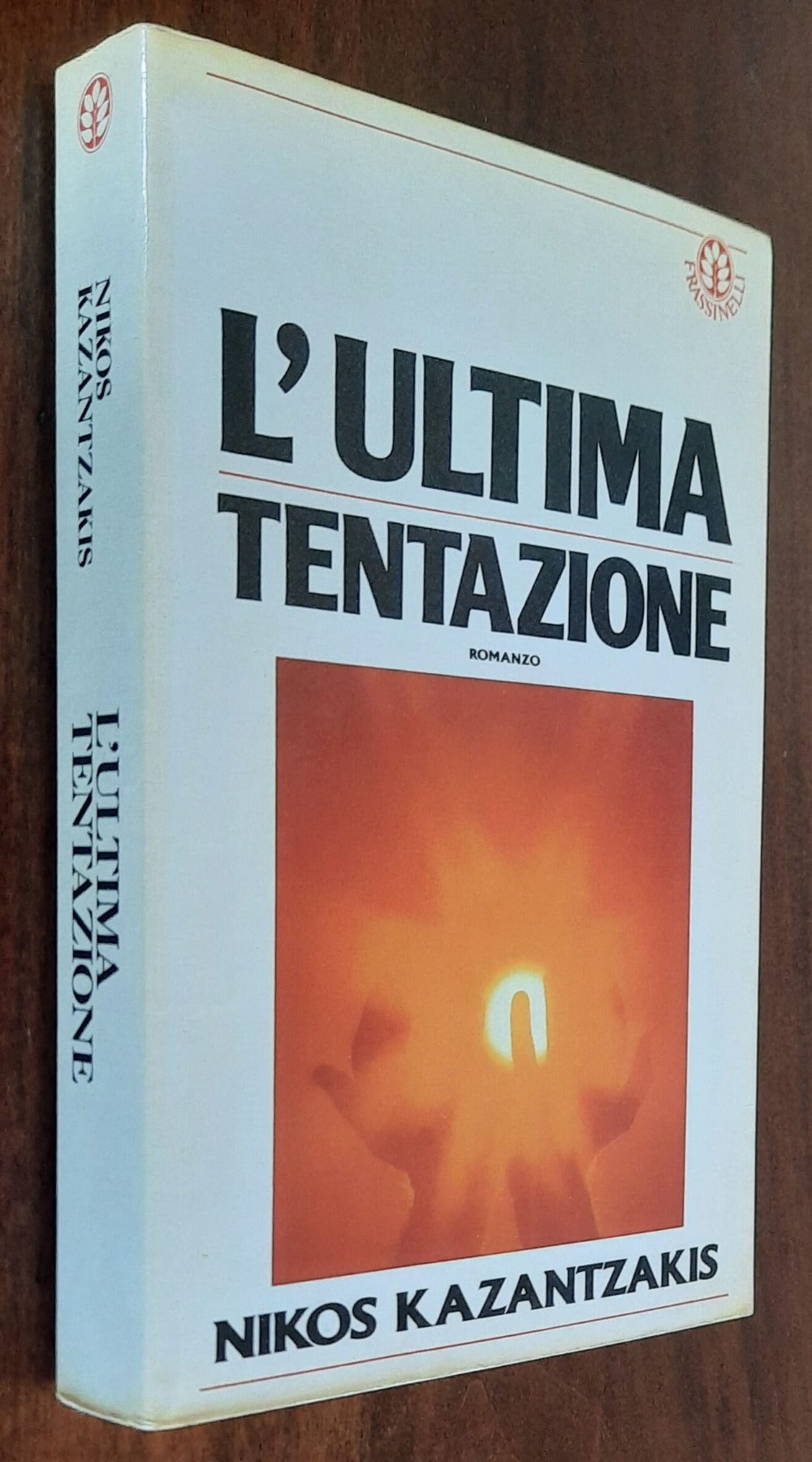 L’ultima tentazione - di Nikos Kazantzakis