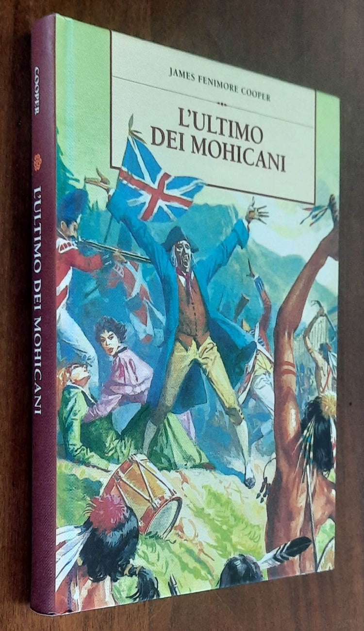 L’ultimo dei Mohicani - di James Fenimore Cooper