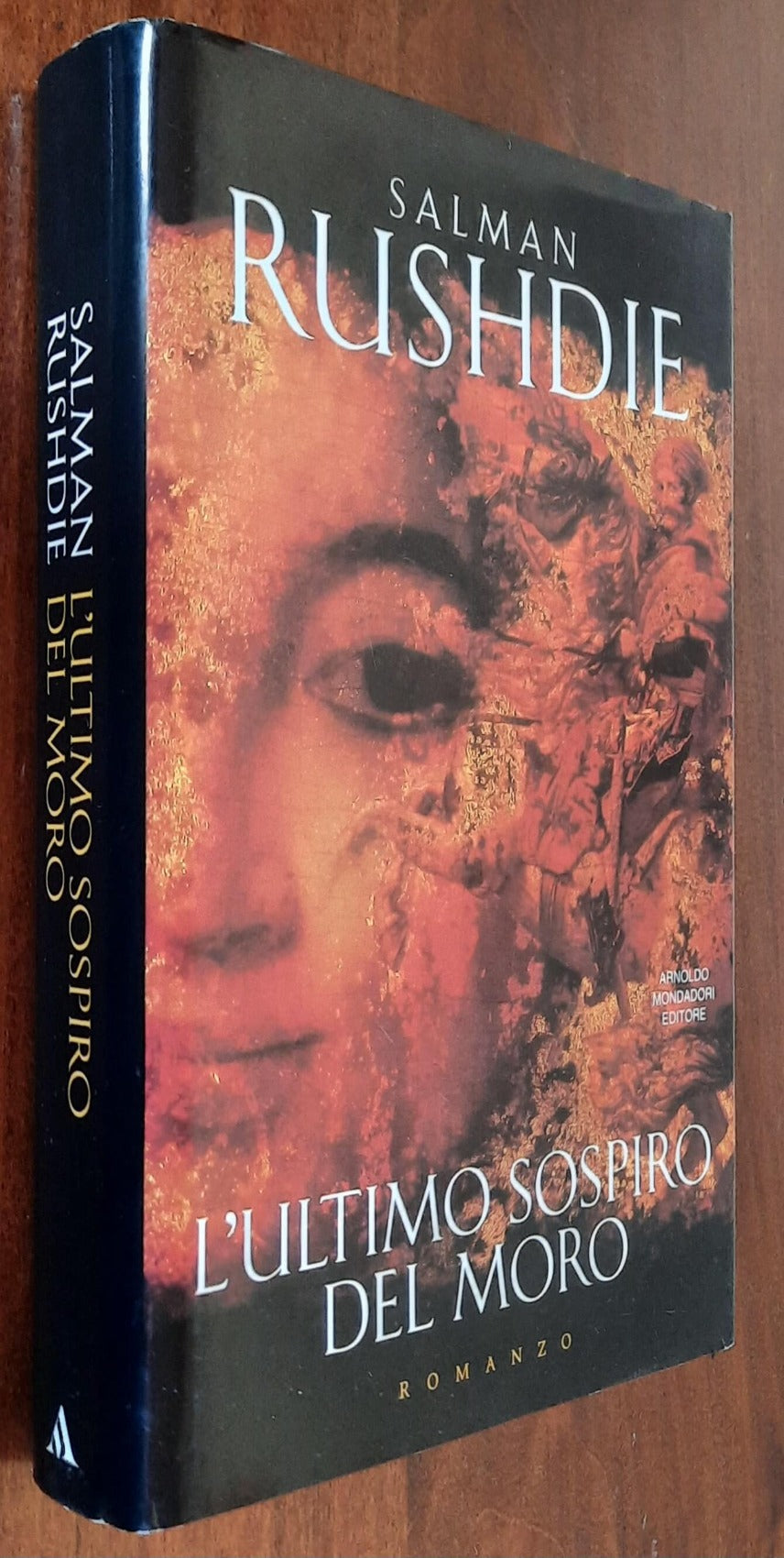 L’ultimo sospiro del moro - di Salman Rushdie
