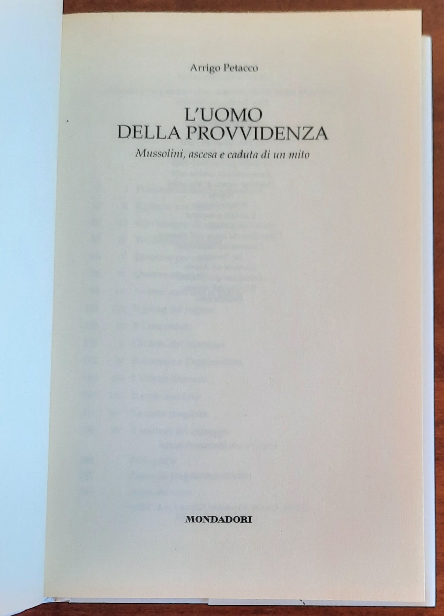 L’uomo della provvidenza. Mussolini, ascesa e caduta di un mito