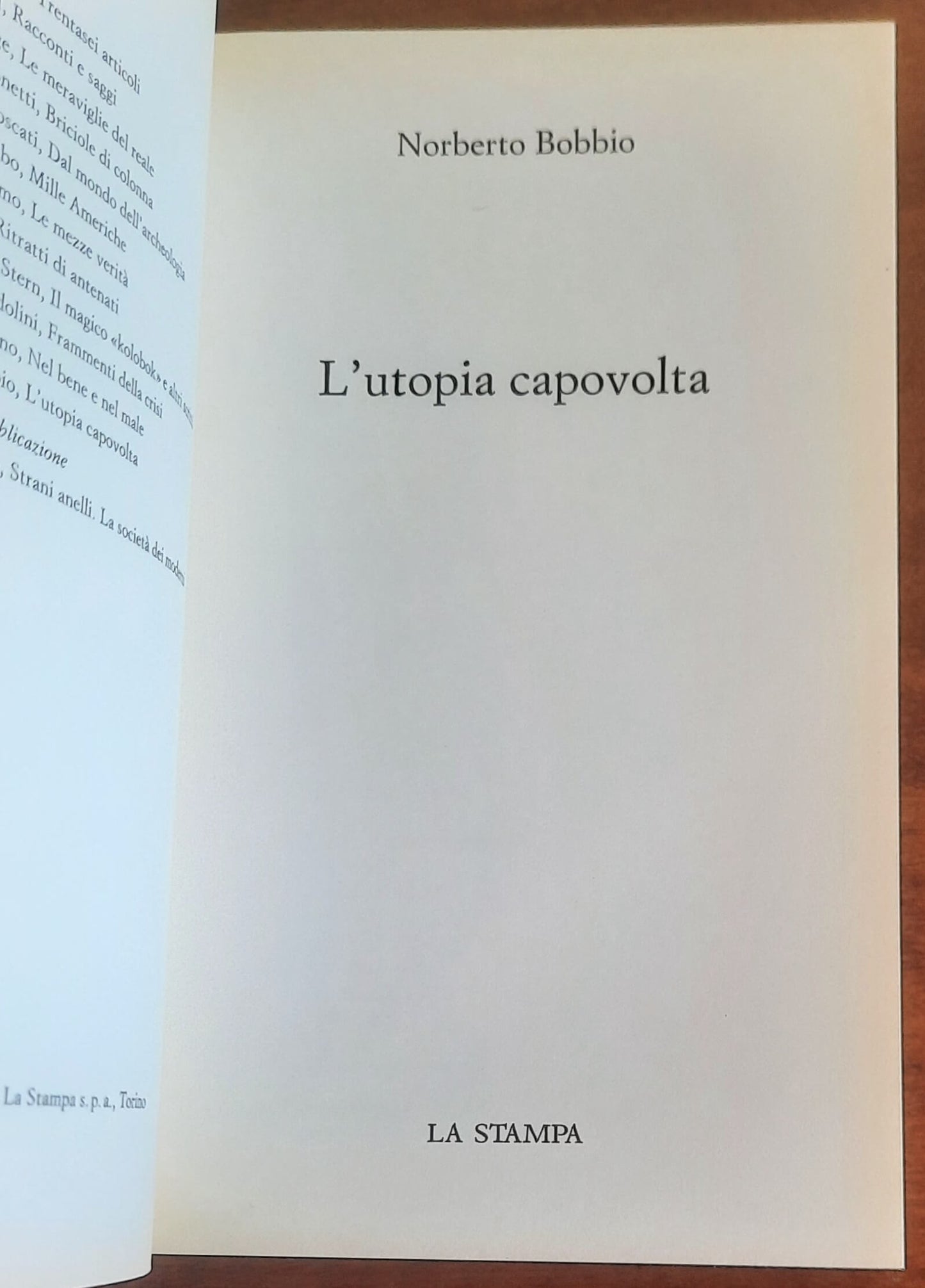L’utopia capovolta - di Norberto Bobbio - La Stampa