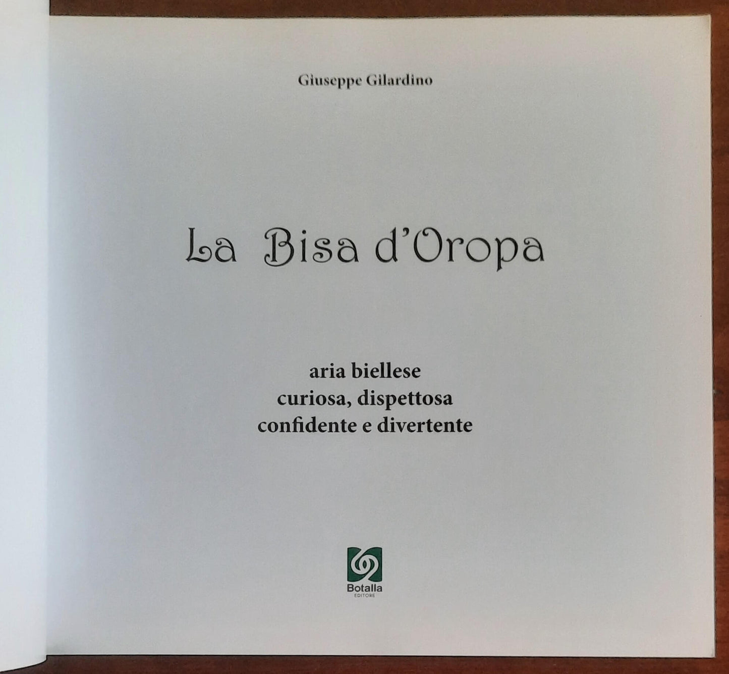 La Bisa di Oropa. Aria biellese curiosa, dispettosa, confidente e divertente