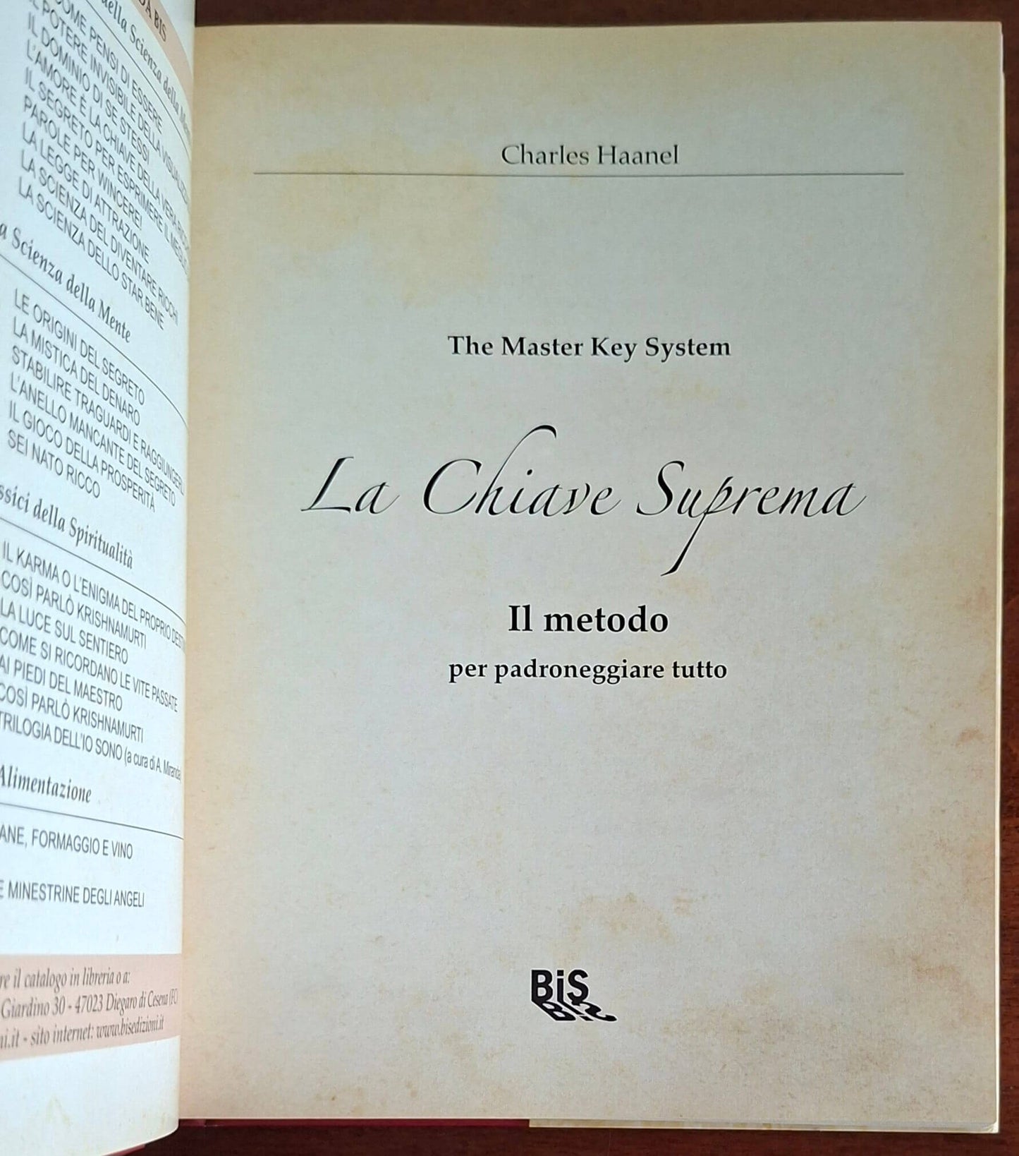 La Chiave Suprema. Il metodo per padroneggiare tutto - Bis Edizioni
