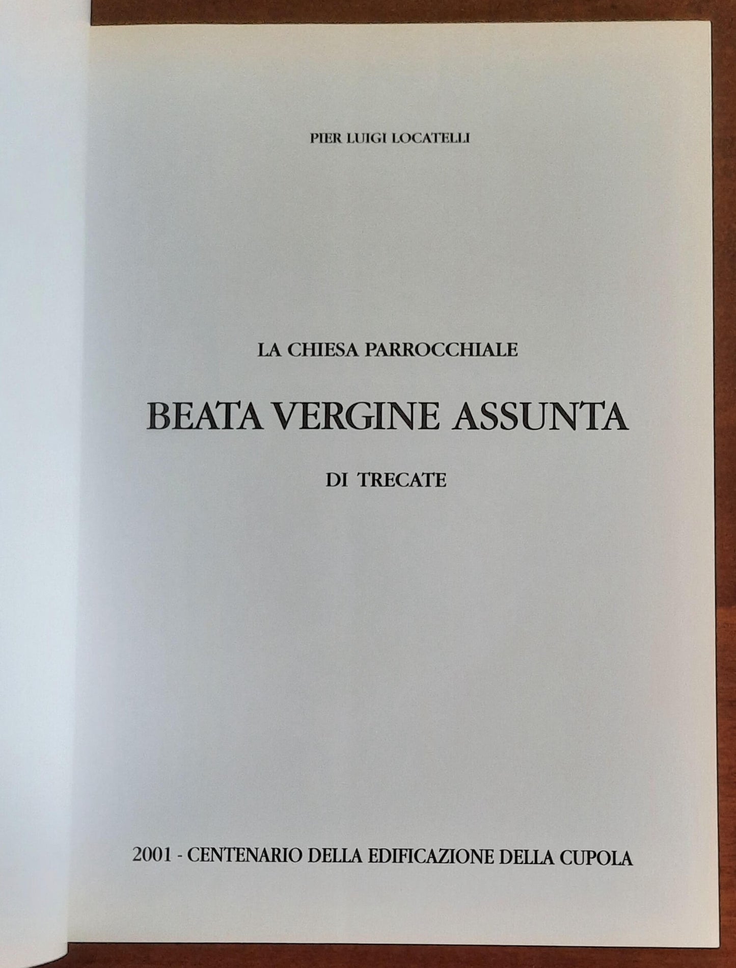 La Chiesa Parrocchiale Beata Vergine Assunta di Trecate