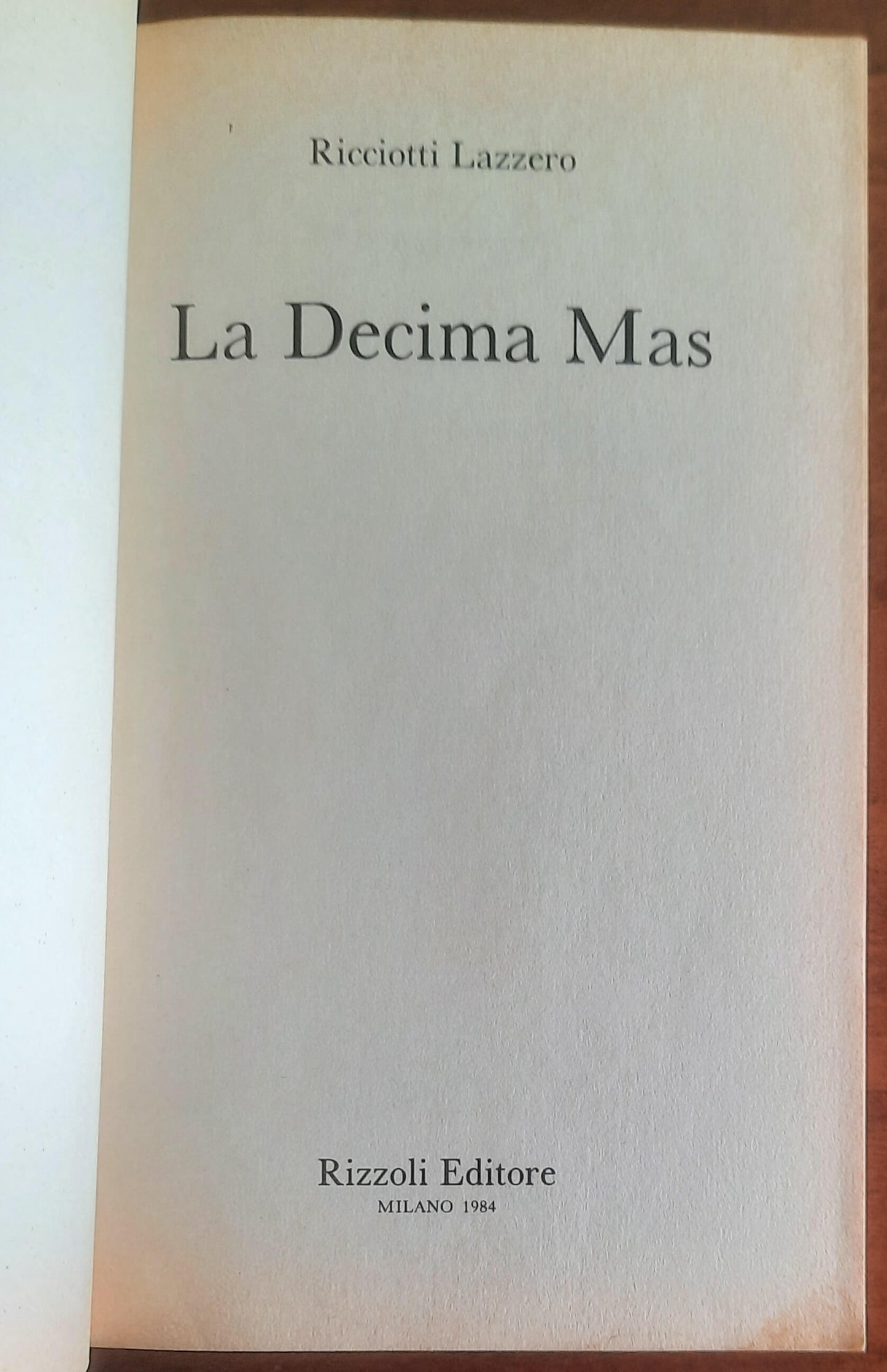 La Decima Mas. La compagnia di ventura del Principe Nero