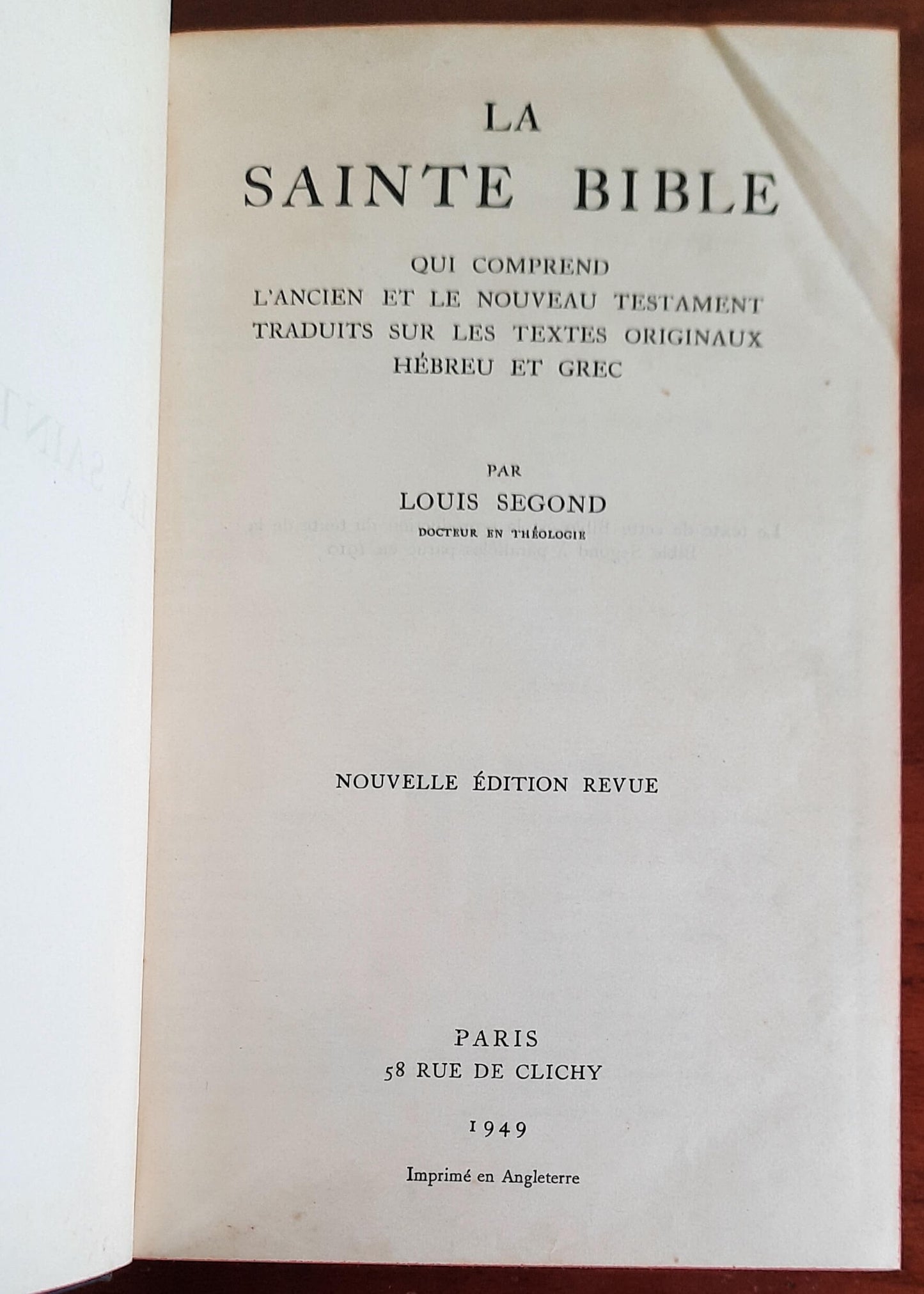 La Sainte Bible qui comprend l’Ancien el le Nouveau Testament