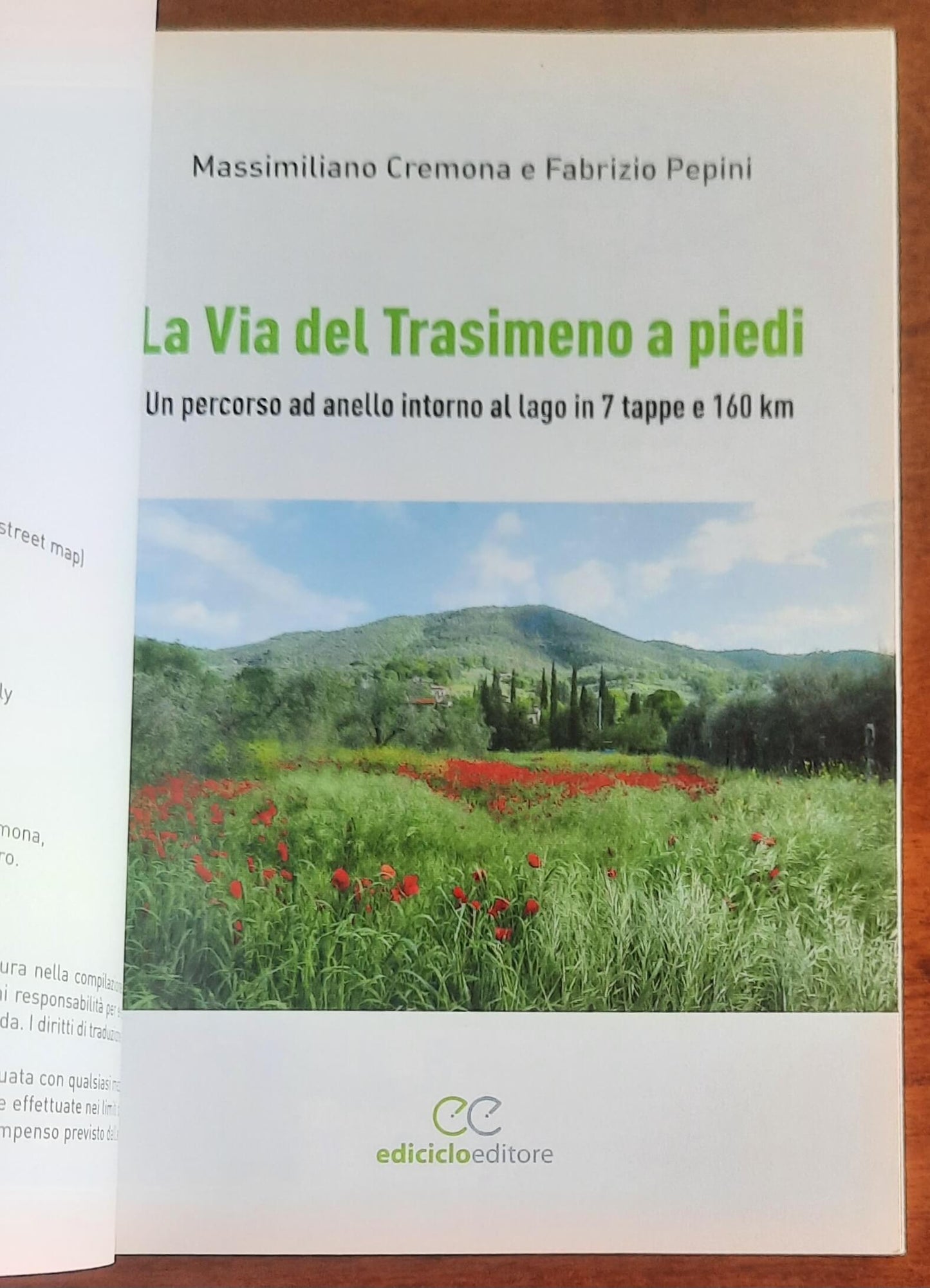 La Via del Trasimeno a piedi. Un percorso ad anello intorno al lago in 7 tappe e 160 Km