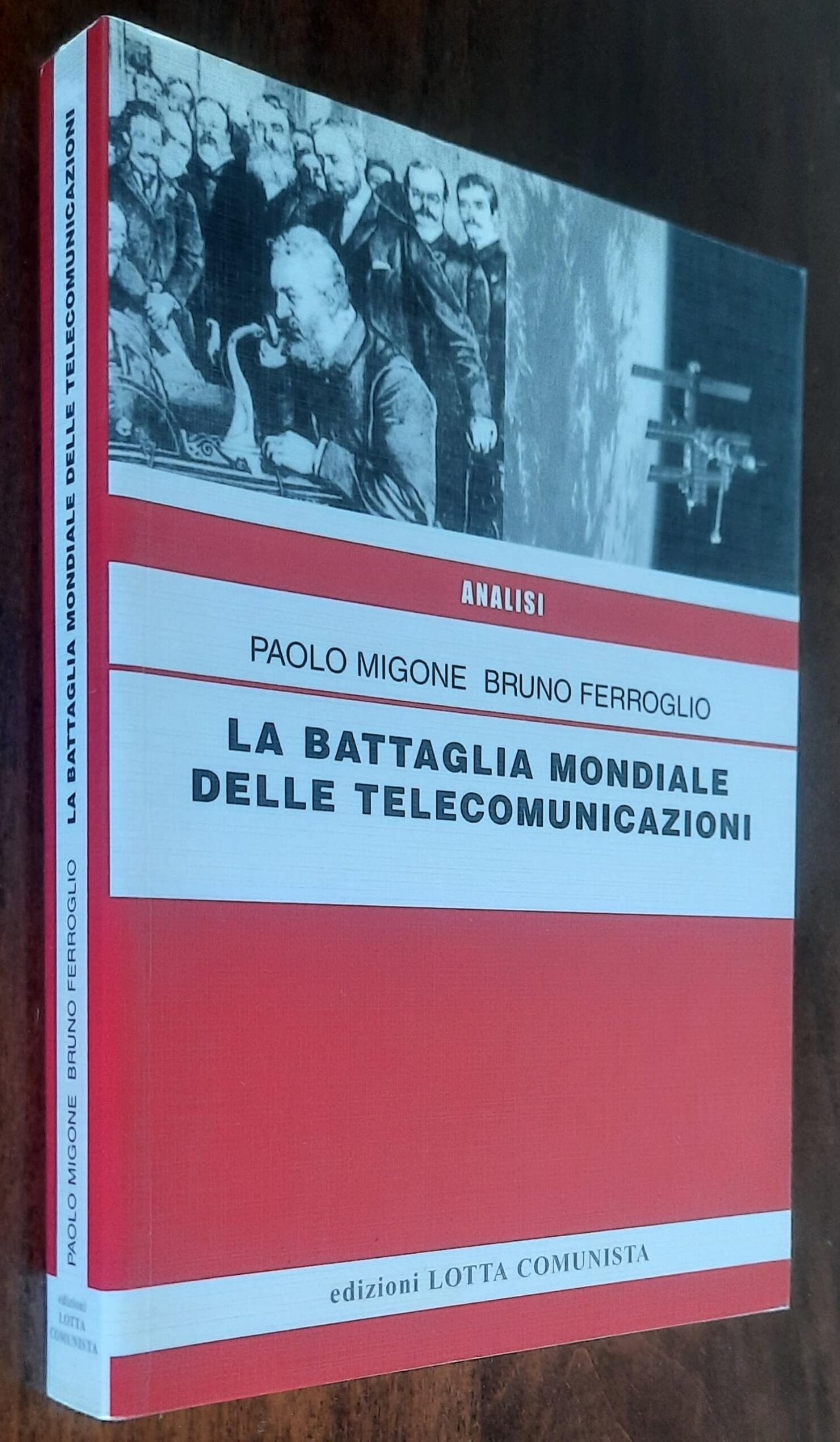 La battaglia mondiale delle telecomunicazioni