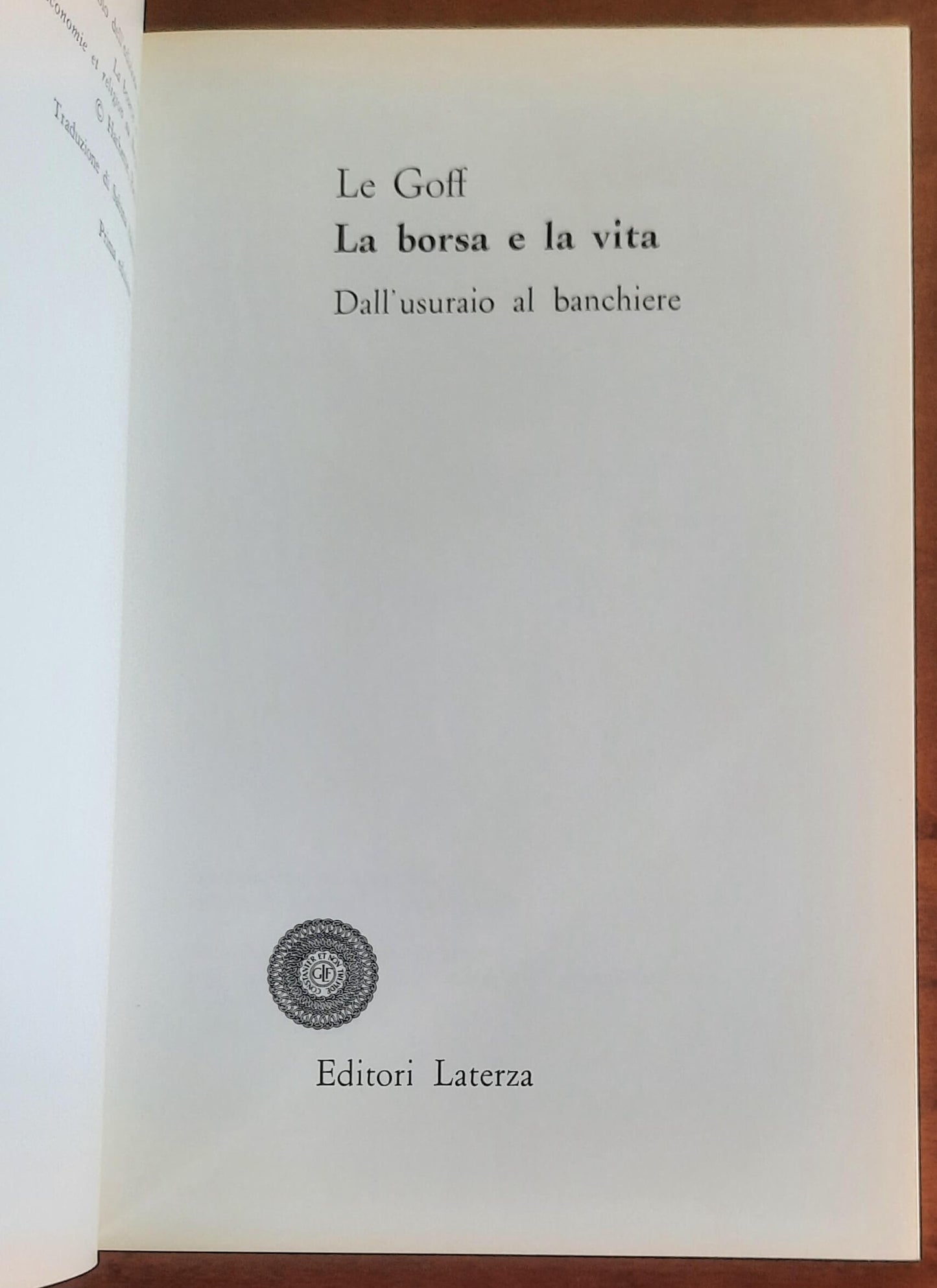 La borsa e la vita. Dall’usuraio al banchiere - Ed. Laterza