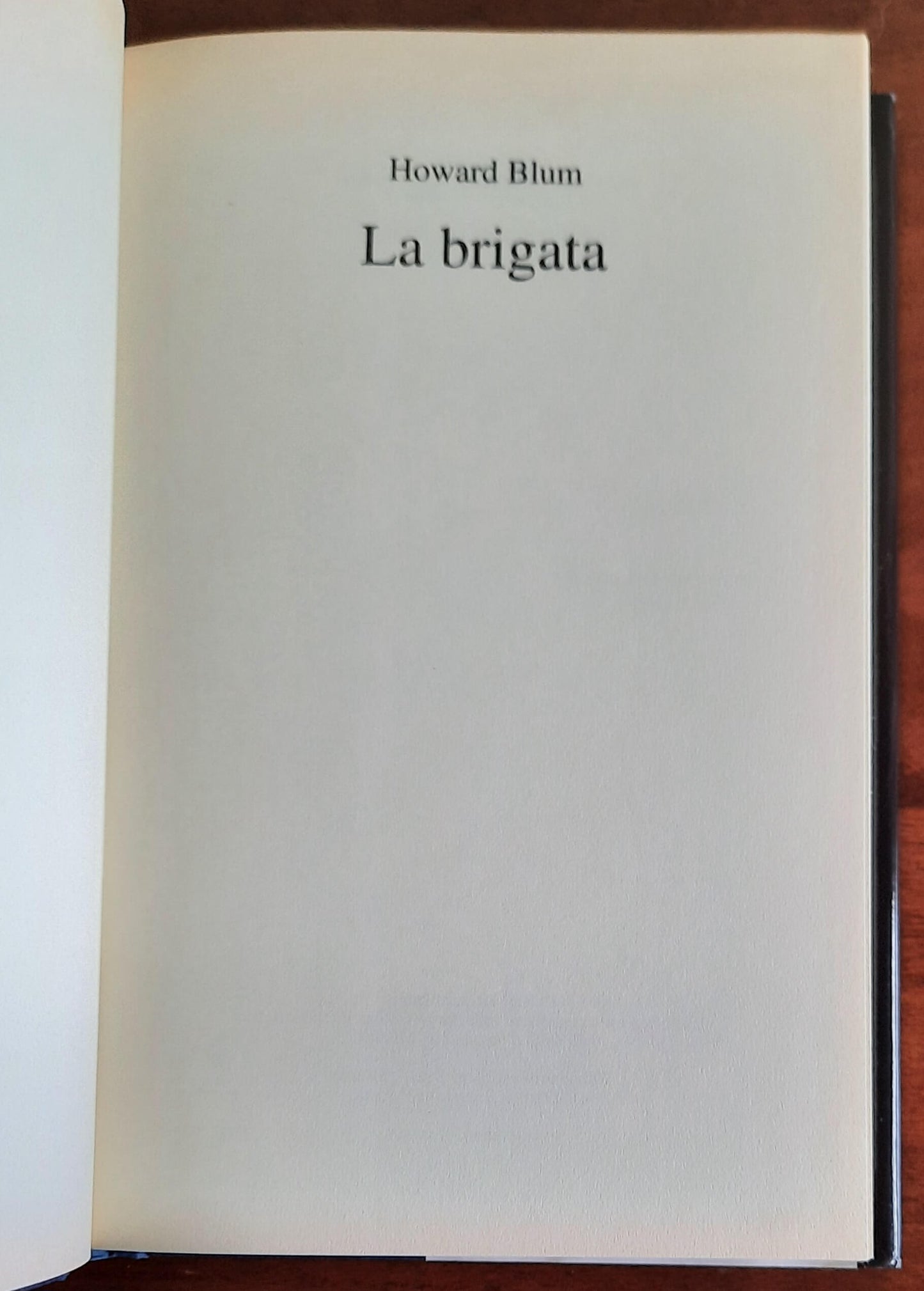 La brigata. Una storia di guerra, di vendetta e di redenzione