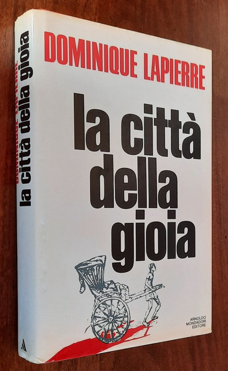La città della gioia - di Dominique Lapierre