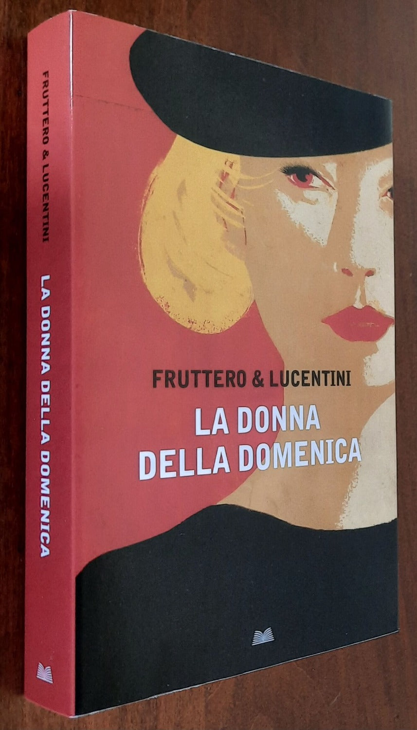 La donna della domenica - di C. Fruttero e F. Lucentini