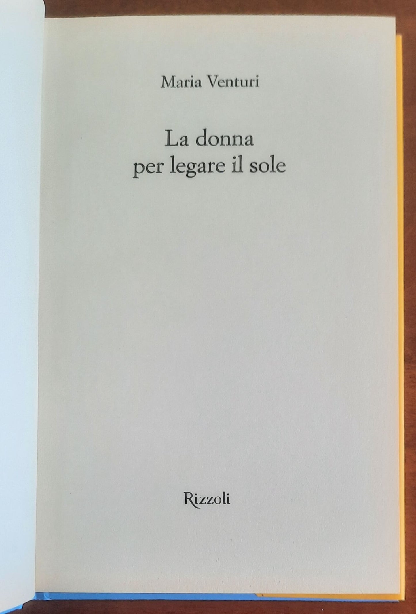 La donna per legare il sole - di Maria Venturi