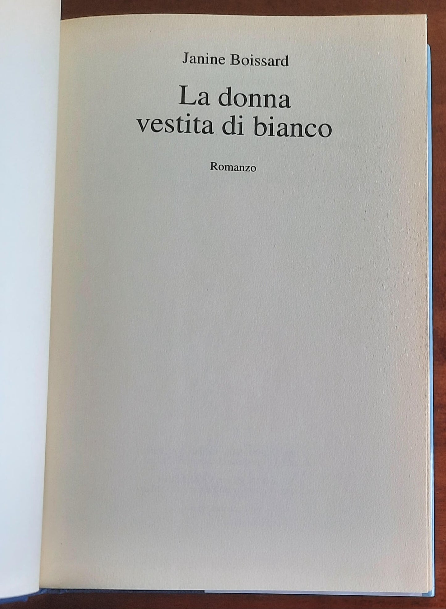 La donna vestita di bianco - di Janine Boissard - Mondolibri