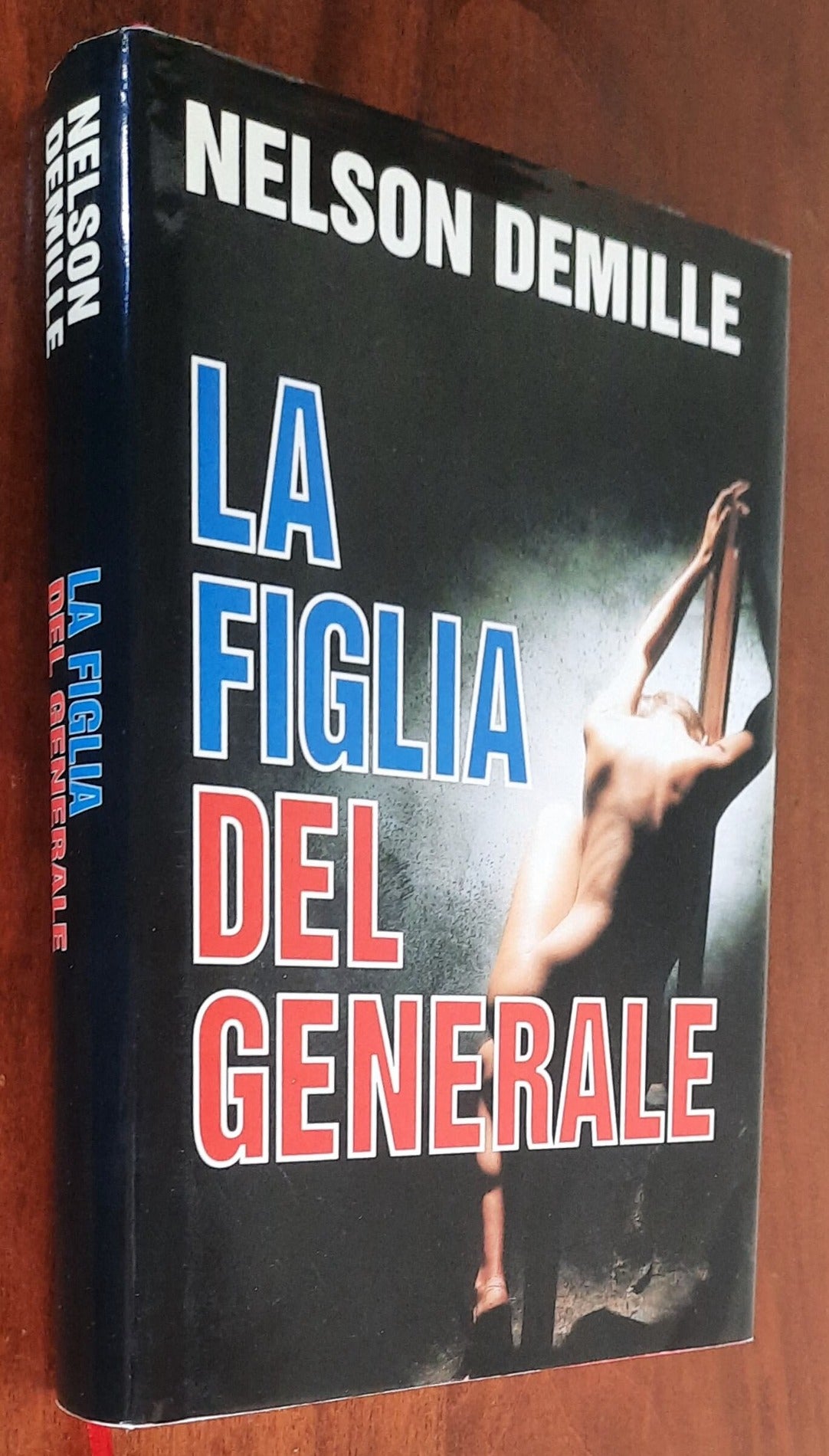 La figlia del generale - di Nelson Demille - Ed. Club