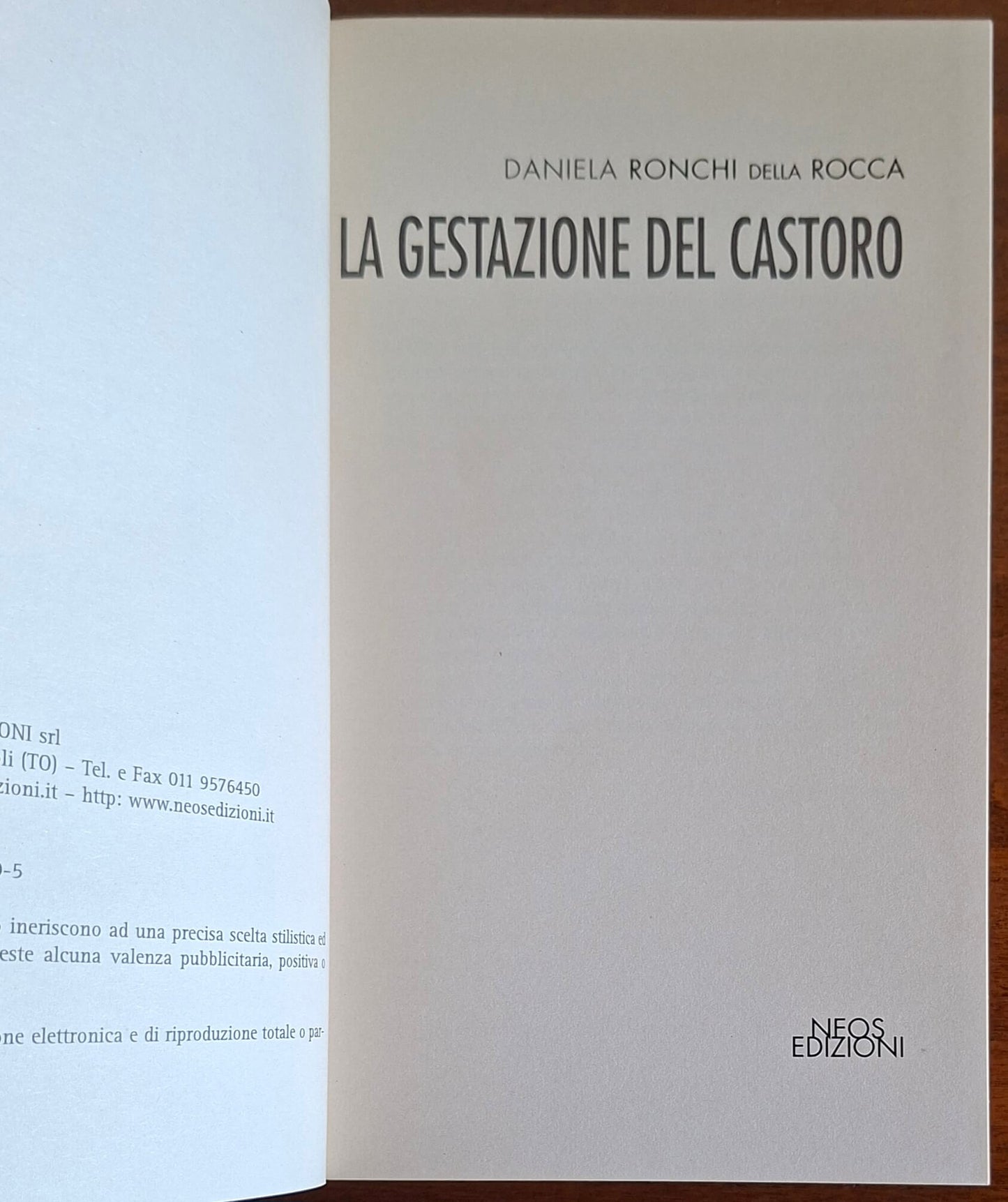 La gestazione del castoro - Daniela Ronchi Della Rocca - Neos Ediz.