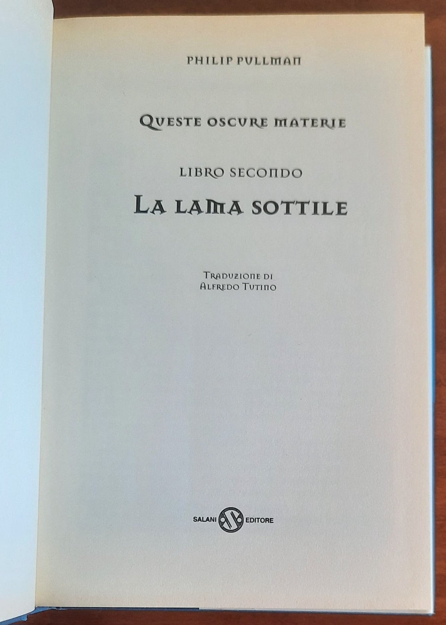La lama sottile. Queste oscure materie (volume secondo) - Salani