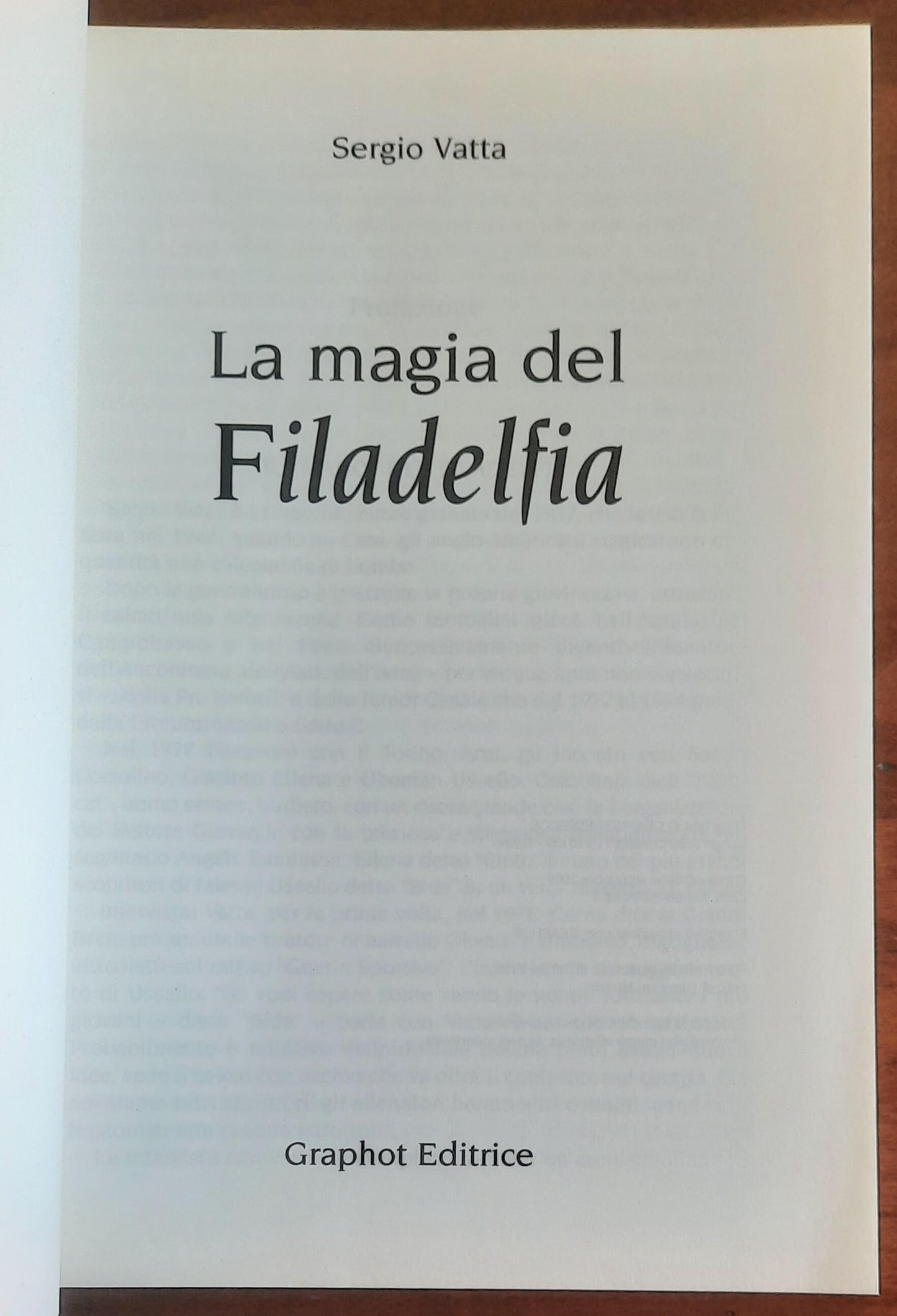La magia del Filadelfia - Graphot Editrice