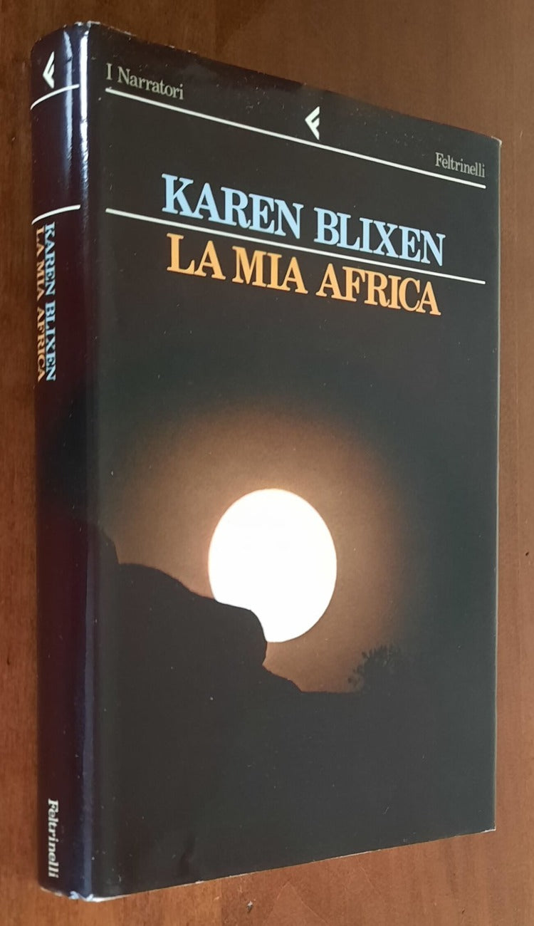 La mia Africa - di Karen Blixen