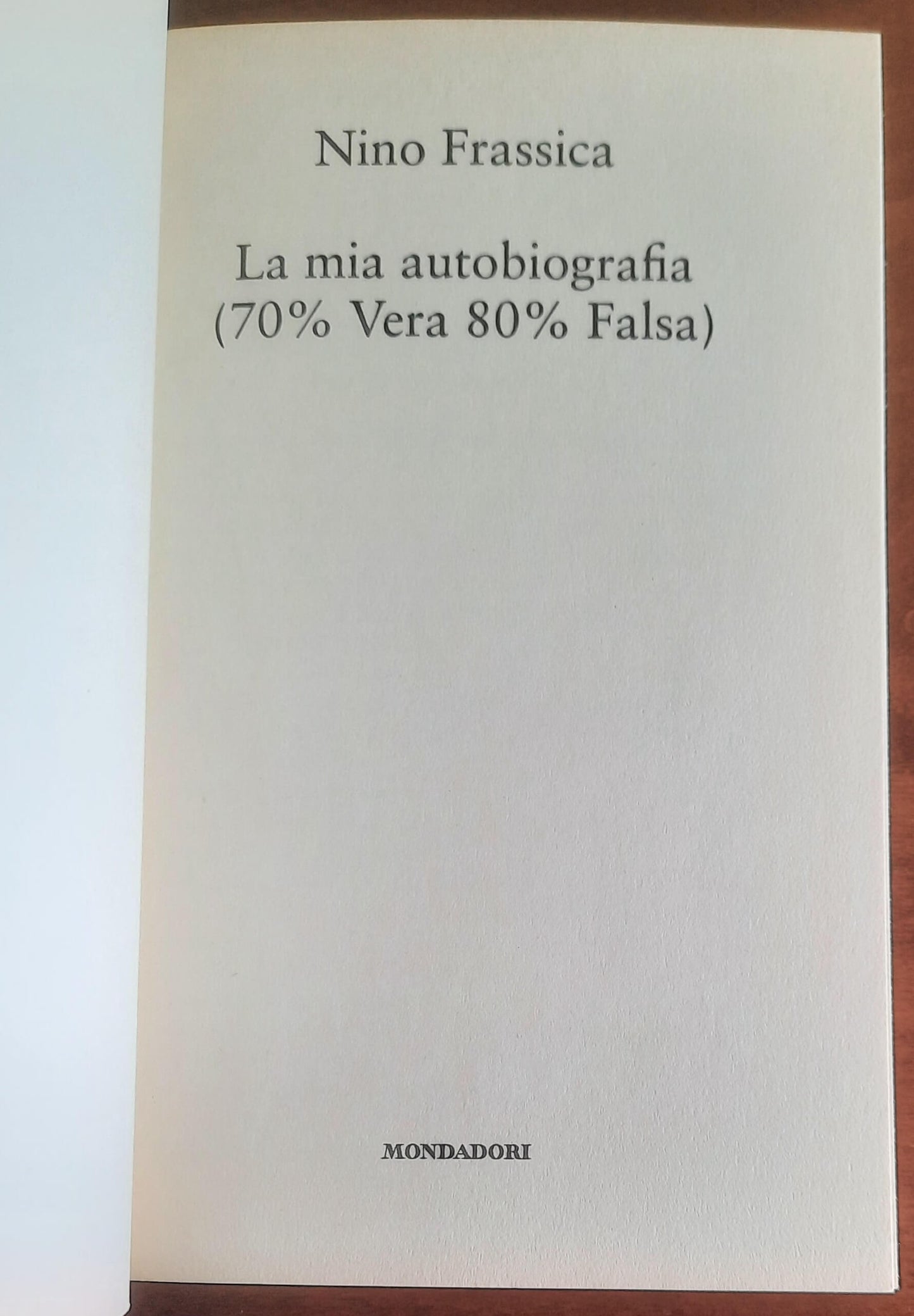 La mia autobiografia (70% vera 80% falsa) - di Nino Frassica