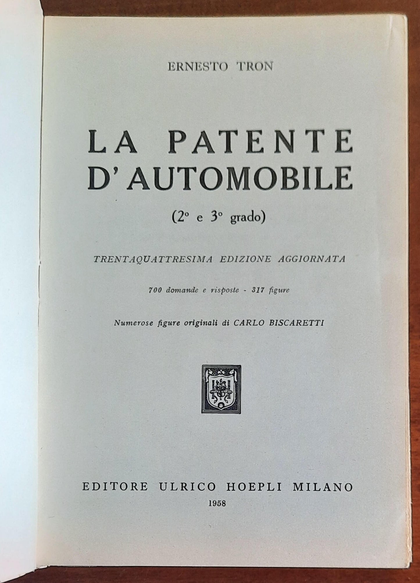 La patente d’automobile (2° e 3° grado) - Hoepli - 1958