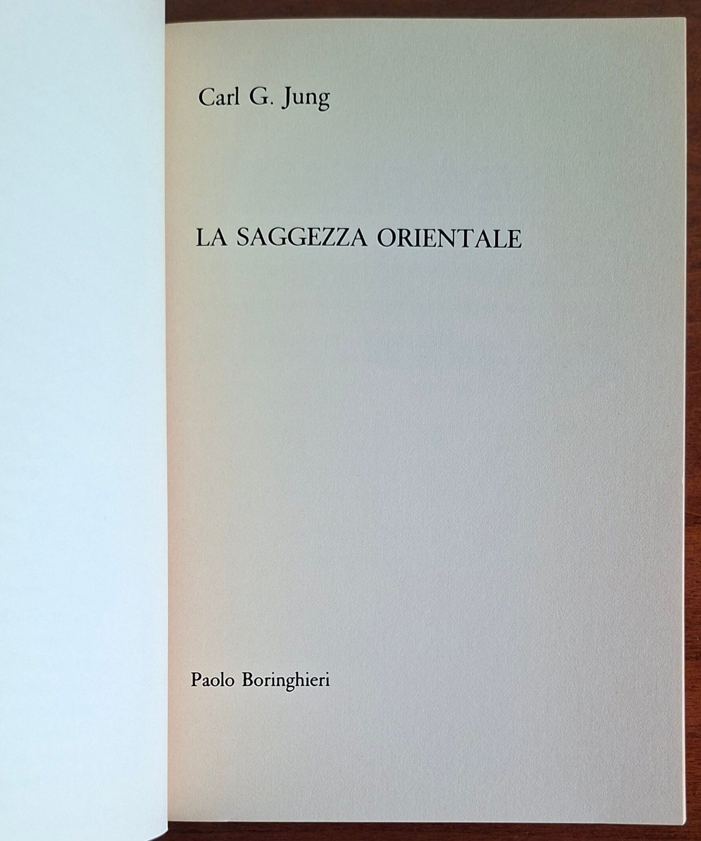La saggezza orientale - Carl Gustav Jung - Boringhieri