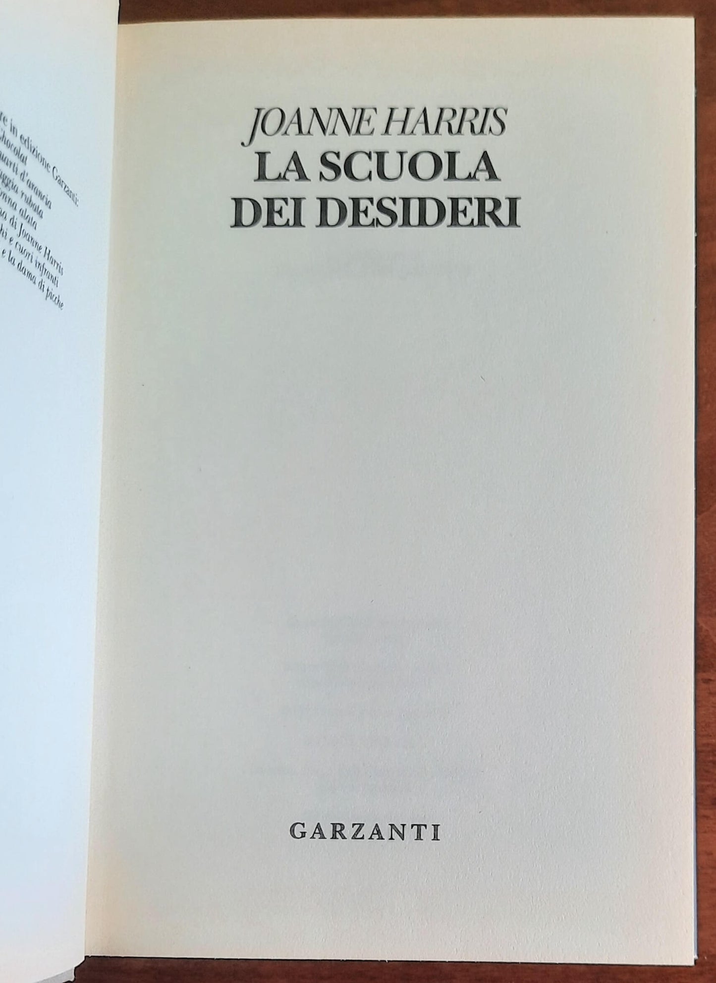 La scuola dei desideri - di Joanne Harris - Garzanti