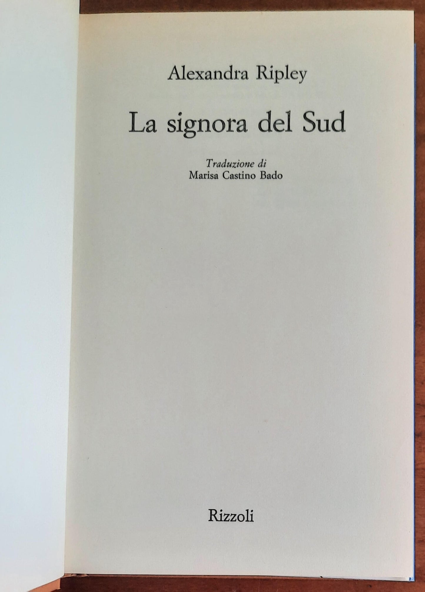 La signora del sud - di Alexandra Ripley - Rizzoli
