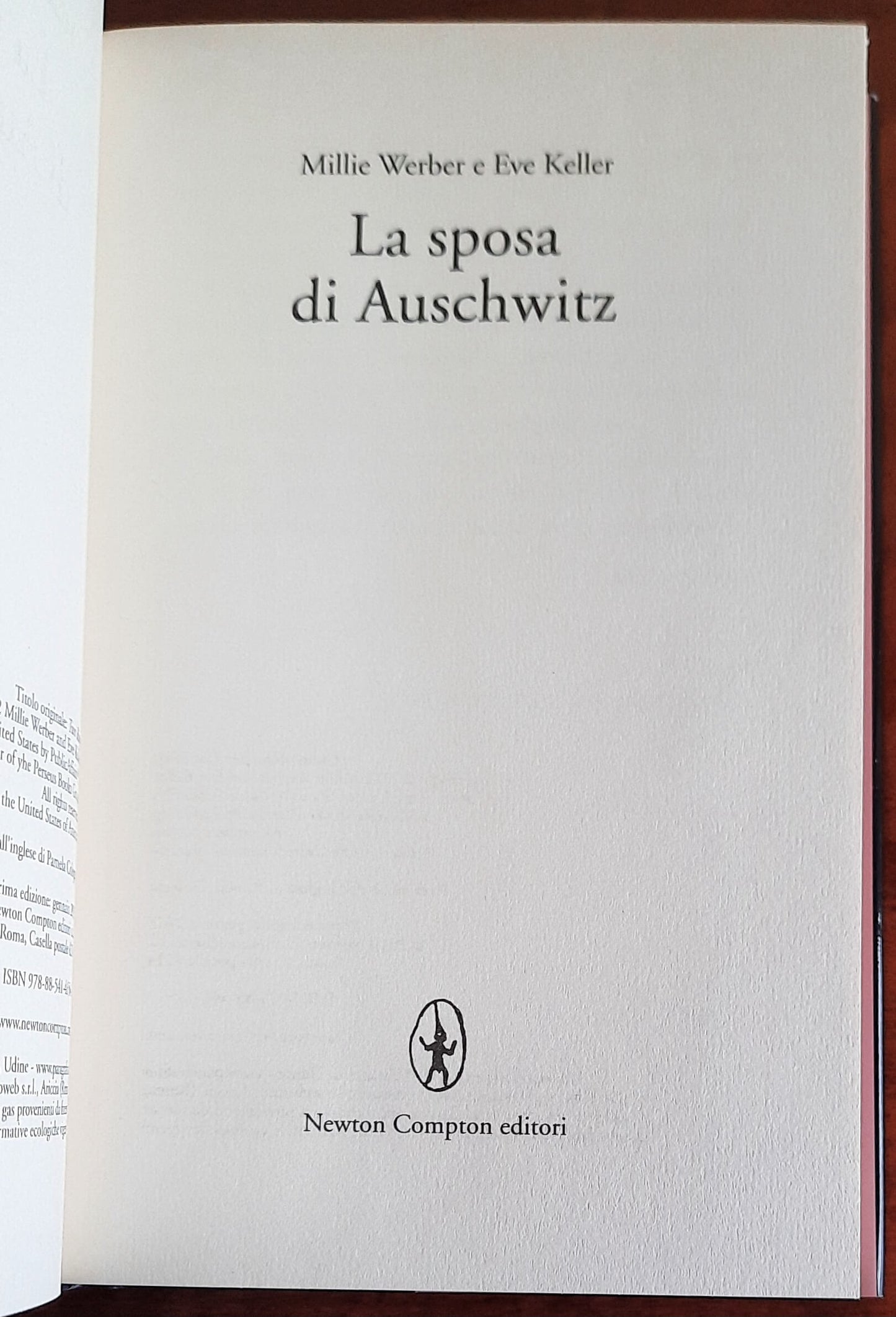 La sposa di Auschwitz. Una storia vera - Newton Compton