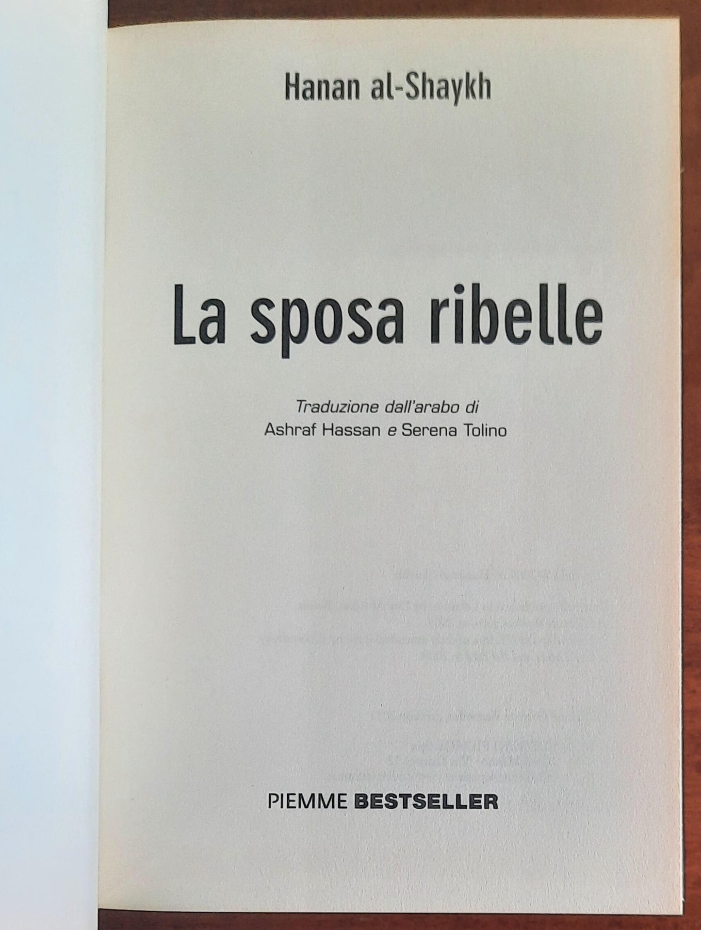 La sposa ribelle - di Hanan Al-shaykh - Piemme