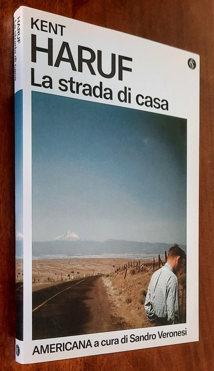 La strada di casa - di Kent Haruf