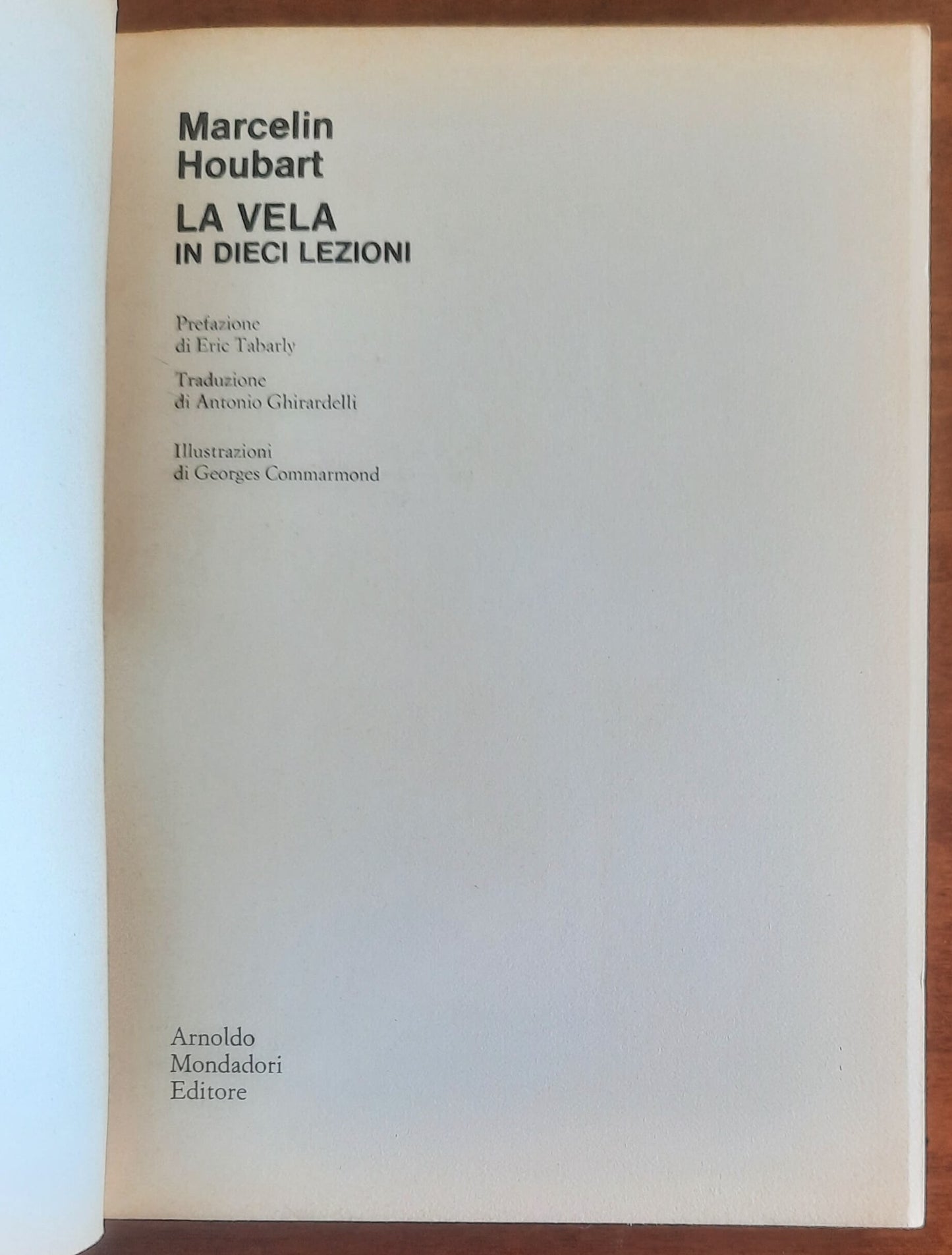 La vela in dieci lezioni - Marcelin Houbart - Oscar Mondadori