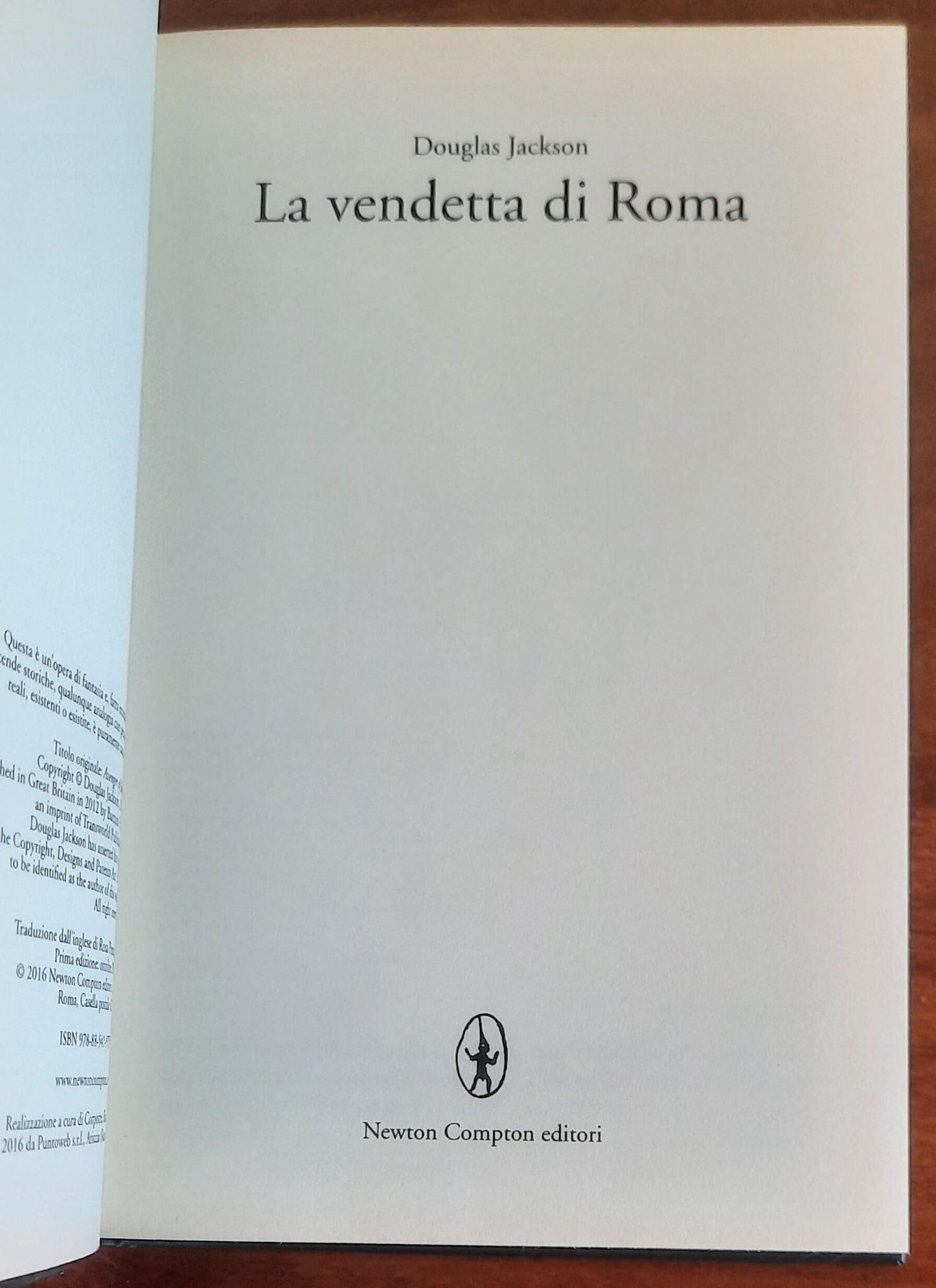 La vendetta di Roma - di Douglas Jackson - Newton Compton