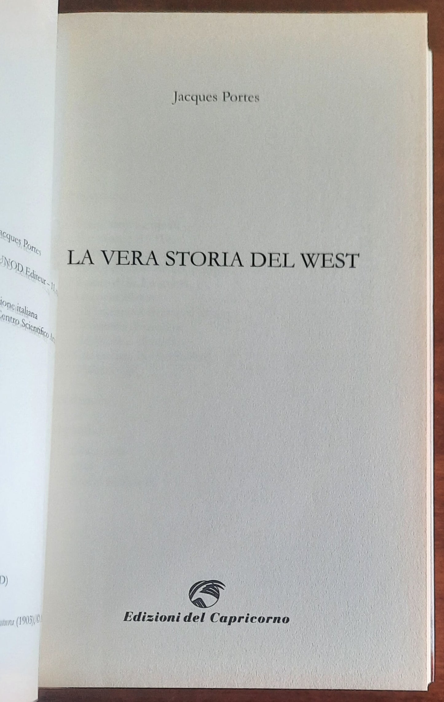 La vera storia del West - di Jacques Portes