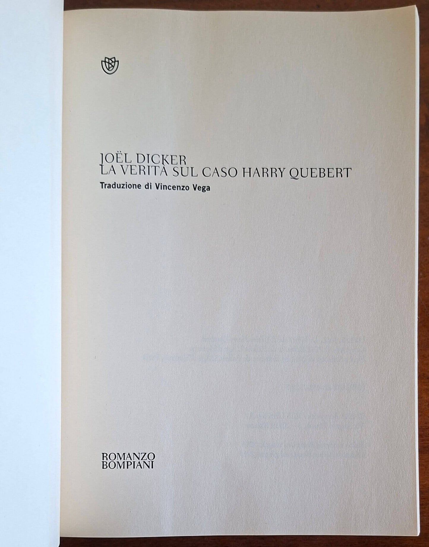 La verità sul caso Harry Quebert - Joel Dicker - Bompiani