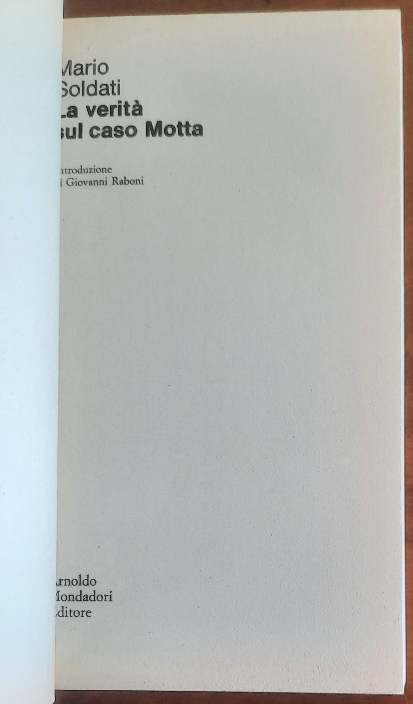 La verità sul caso Motta - di Mario Soldati - Mondadori Oscar