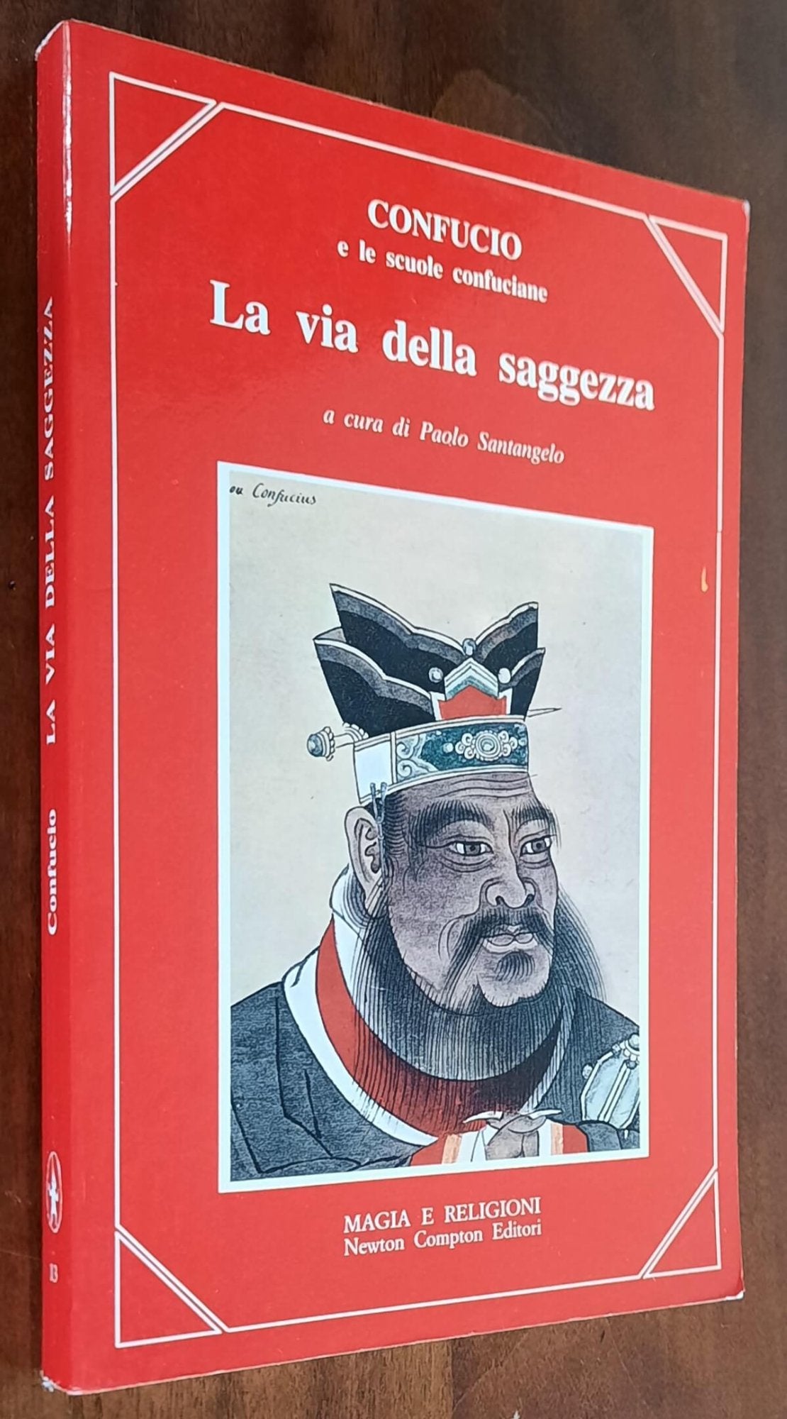 La via della saggezza - Newton Compton