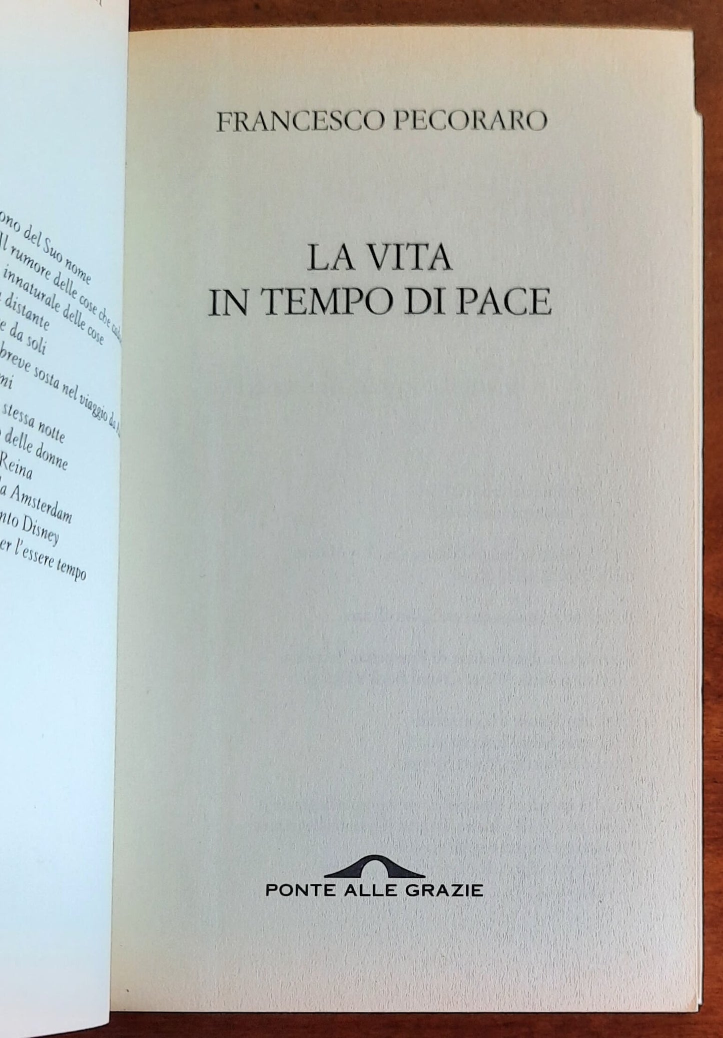 La vita in tempo di pace - di Francesco Pecoraro - Ponte Alle Grazie